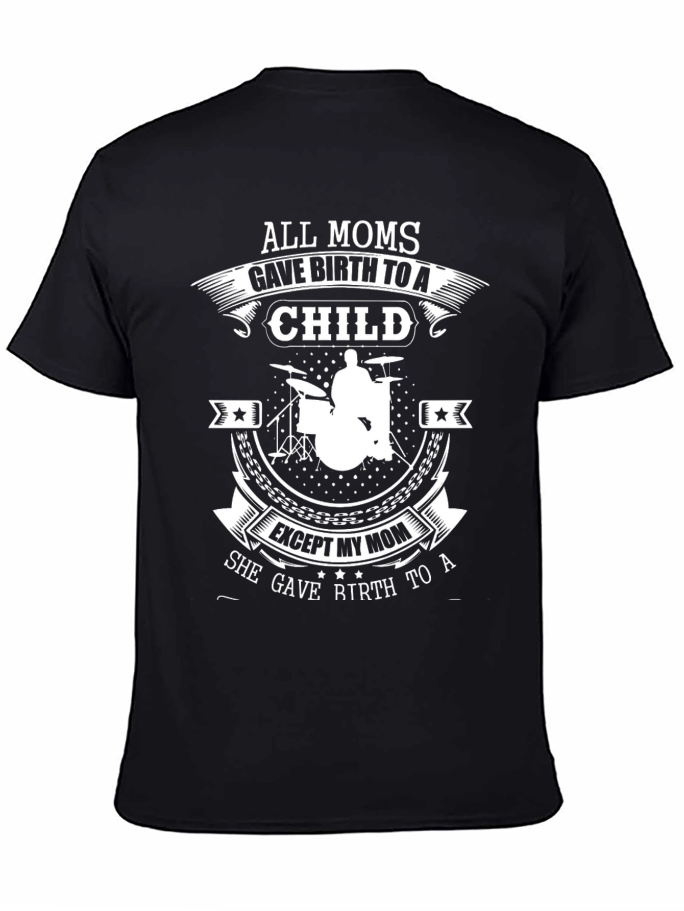All Moms T-Shirt: Drummer Mom Edition