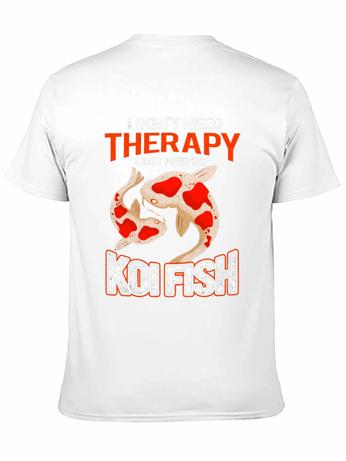 Koi Fish Therapy T-Shirt - Need My Koi