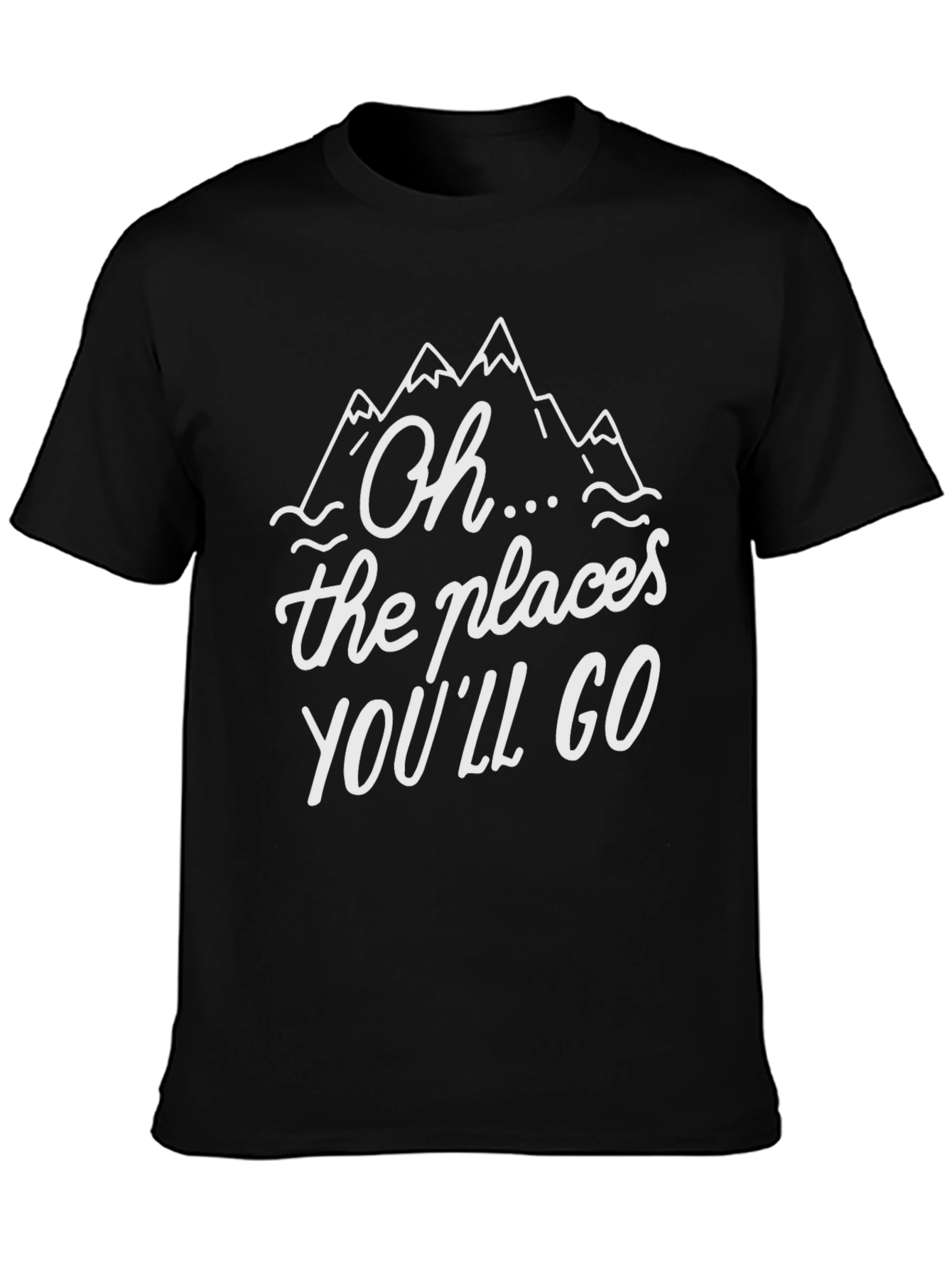 Oh the Places Youll Go T-Shirt