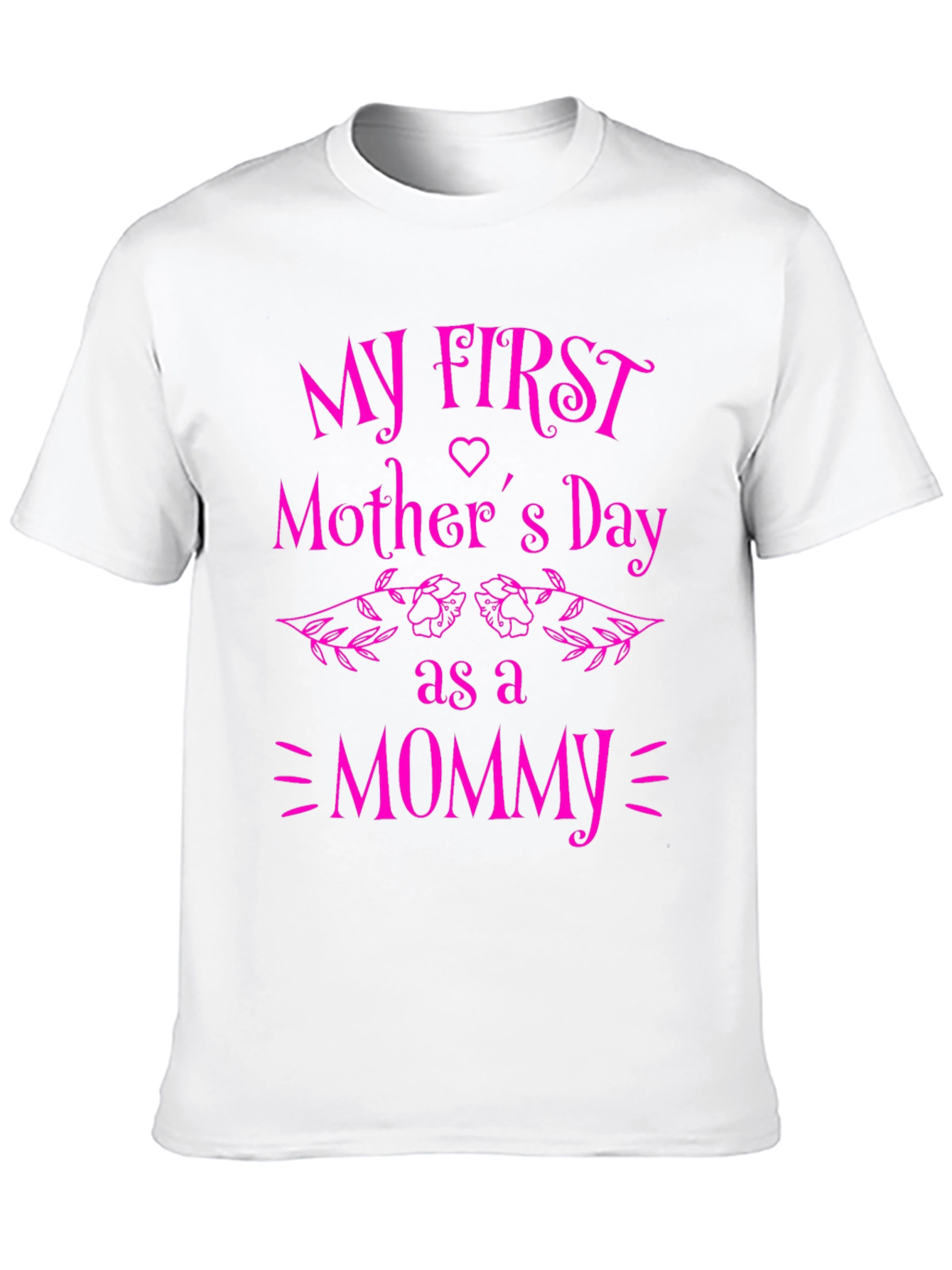 My First Mothers Day Mommy T-Shirt