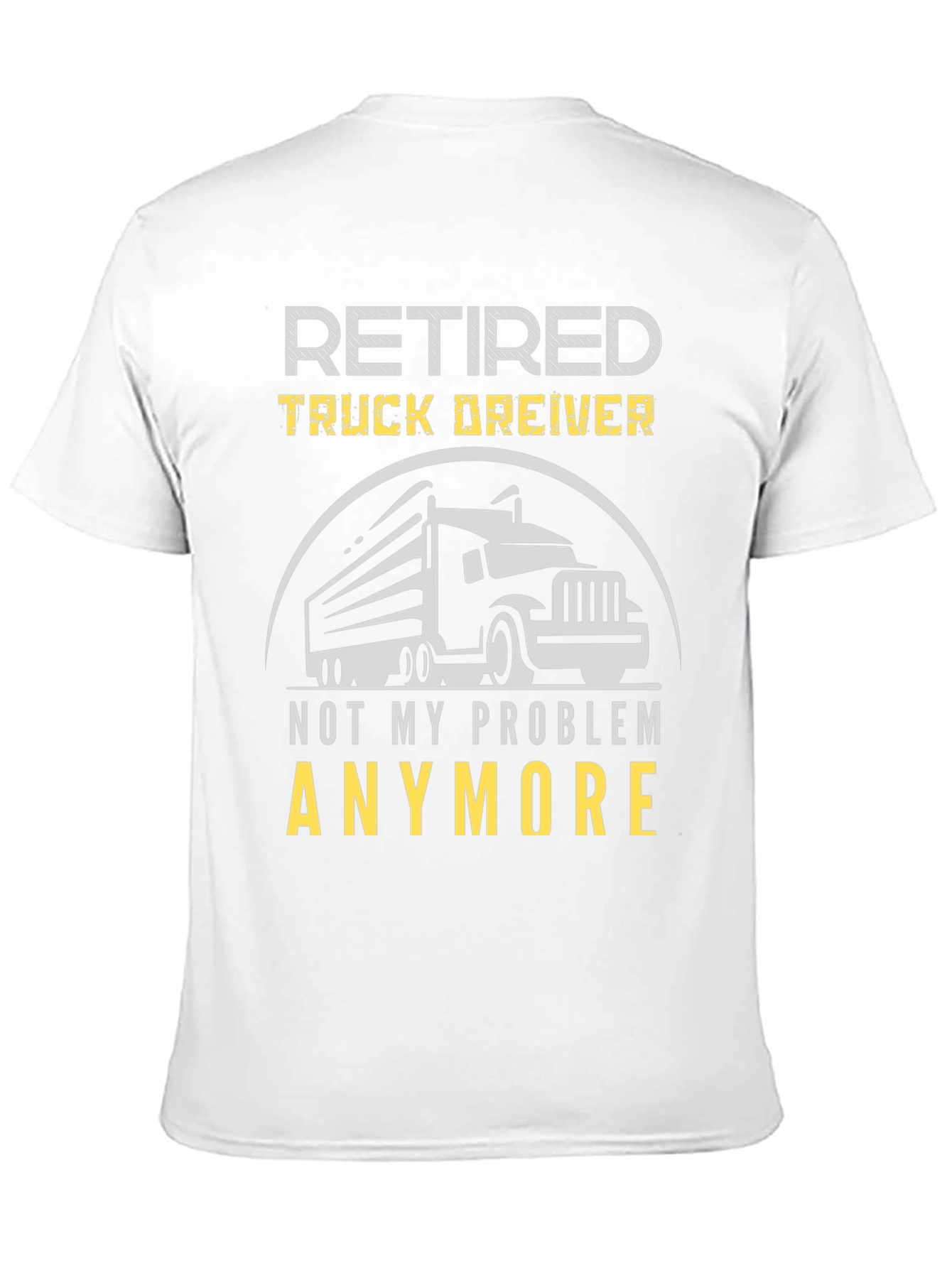 Retired Truck Driver Graphic T-Shirt