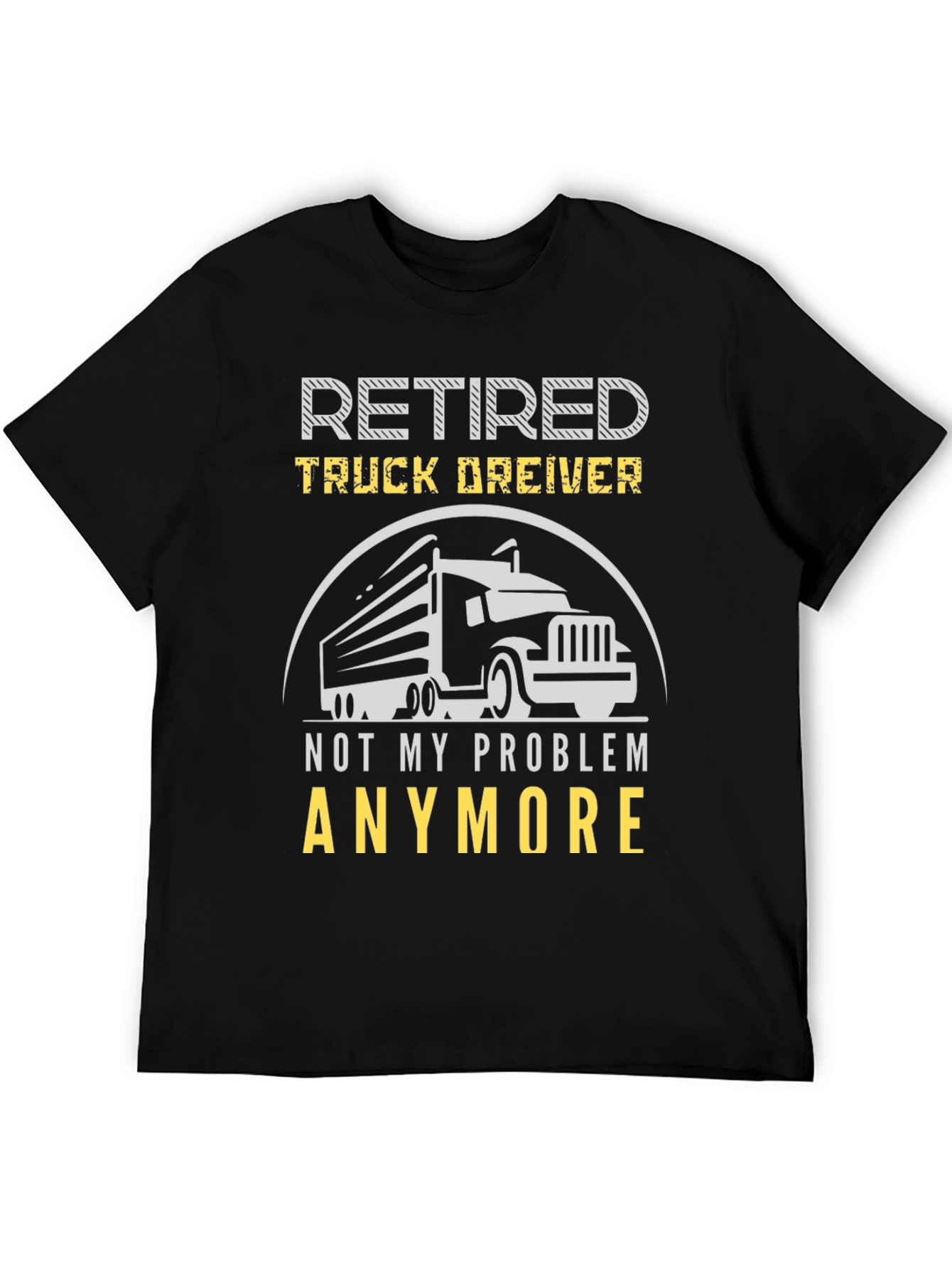 Retired Truck Driver Graphic T-Shirt