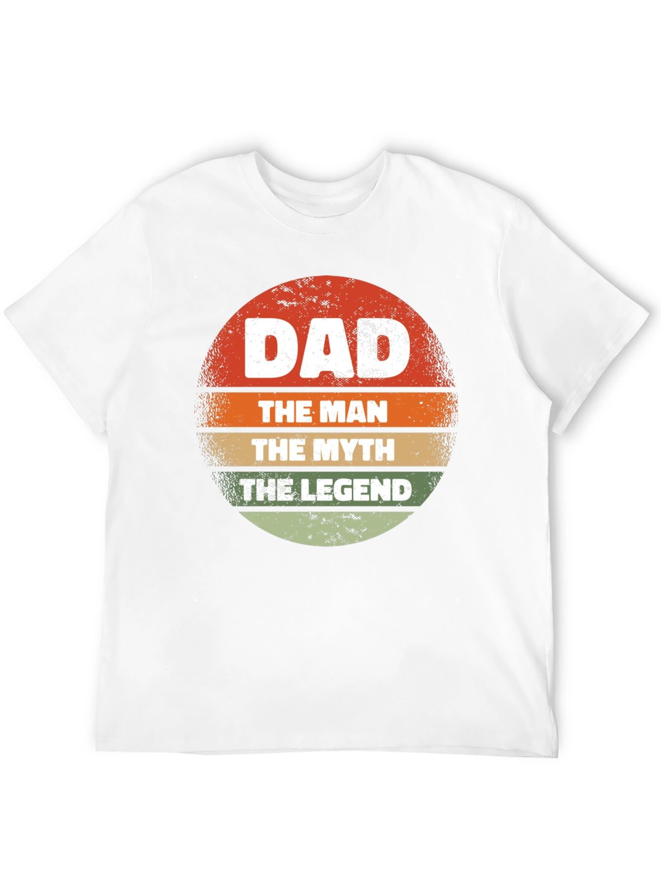 Dad The Man The Myth The Legend Graphic T-Shirt