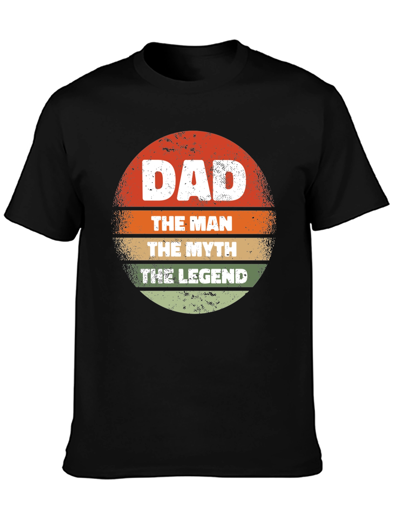 Dad The Man The Myth The Legend Graphic T-Shirt
