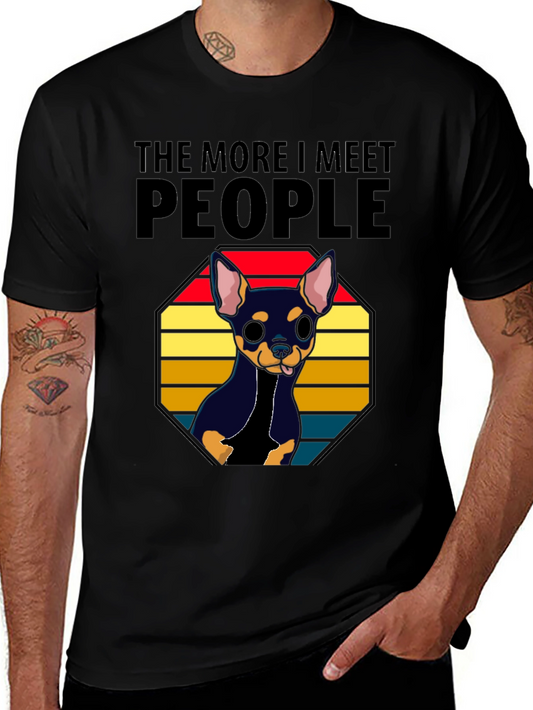 The More I Meet People Chihuahua T-Shirt
