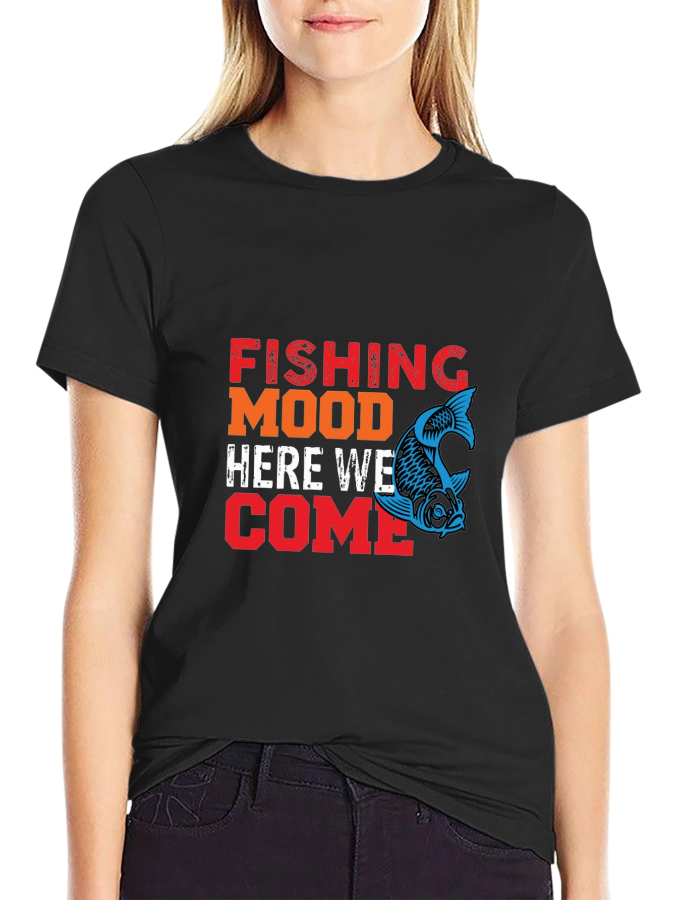 Fishing Mood T-Shirt Here We Come Tee