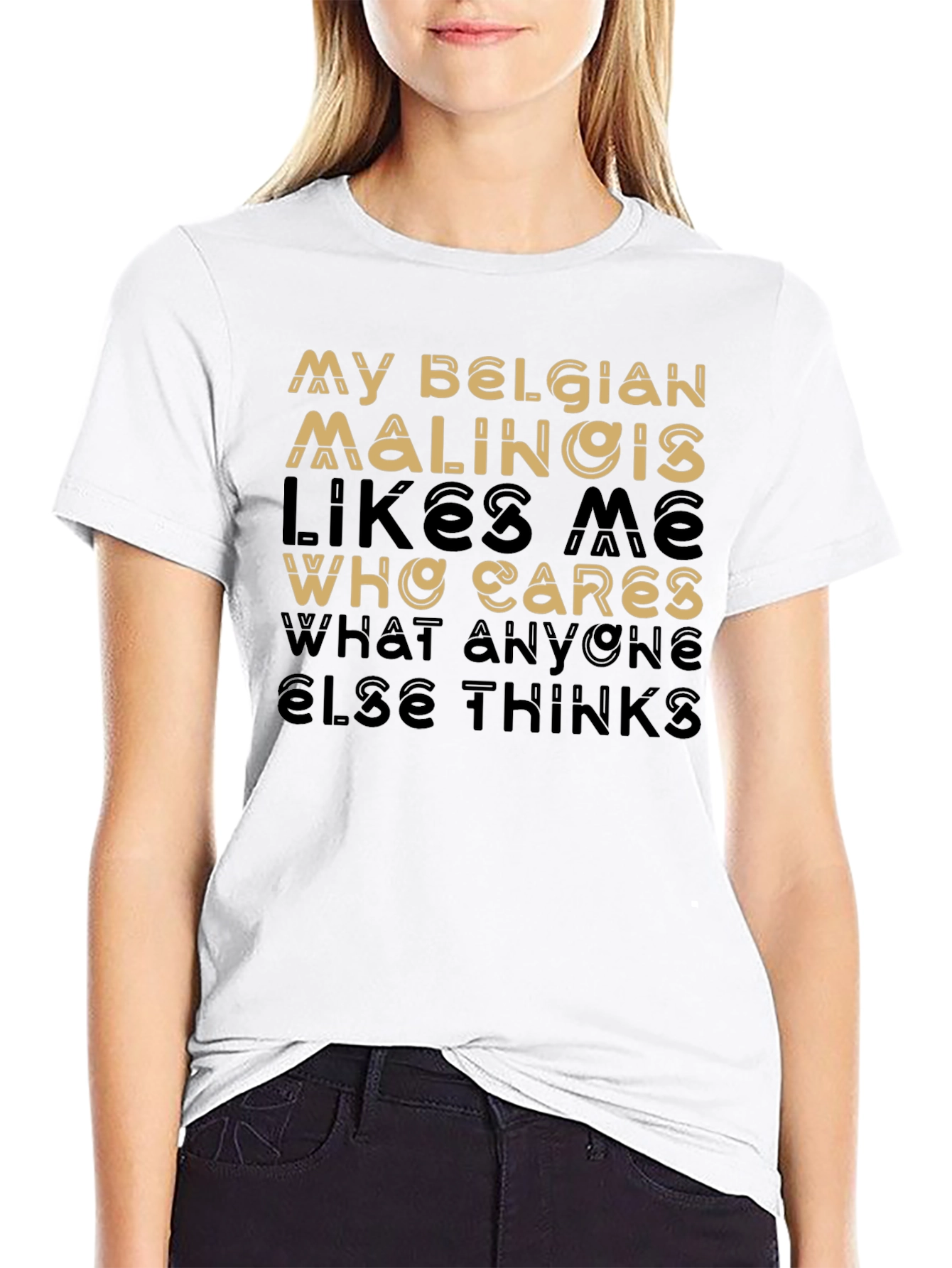 My Belgian Malinois Likes Me Graphic T-Shirt