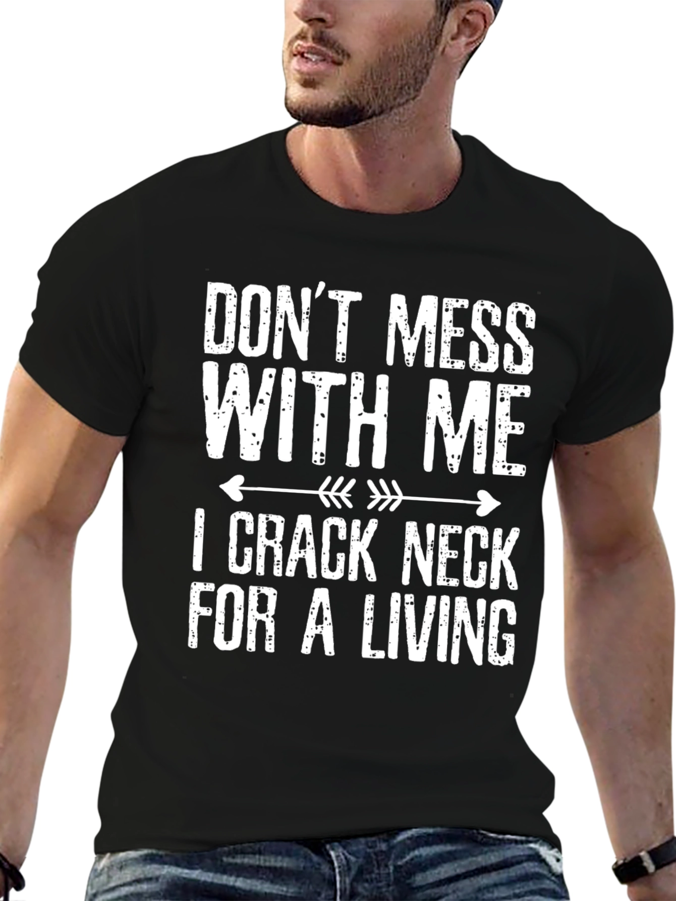 Dont Mess with Me Funny Slogan T-Shirt