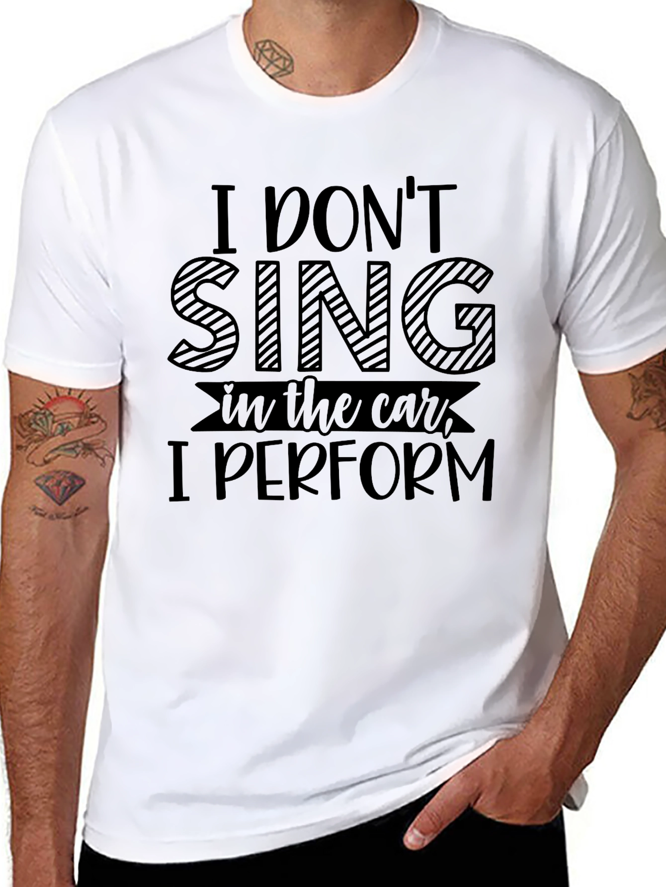 Funny I Dont Sing in the Car T-Shirt