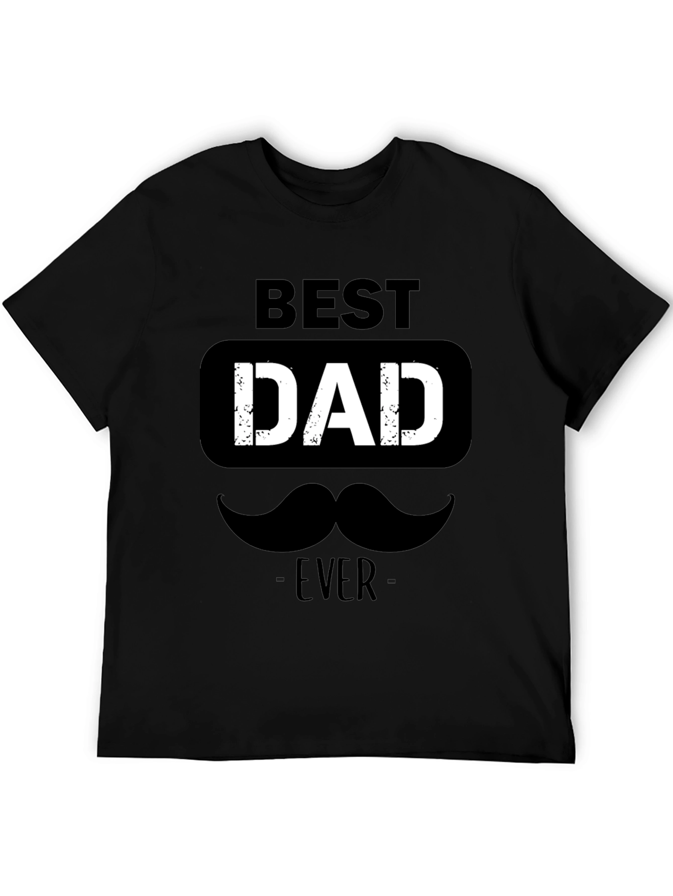Best Dad Ever T-Shirt