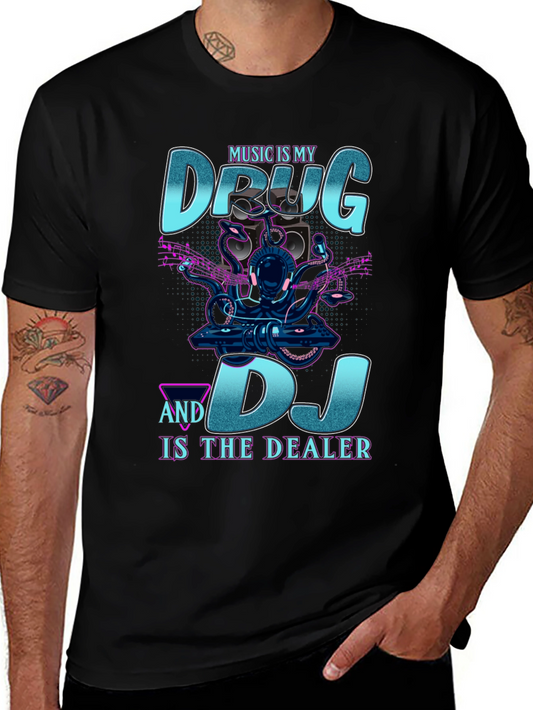 Music is My Drug DJ T-Shirt