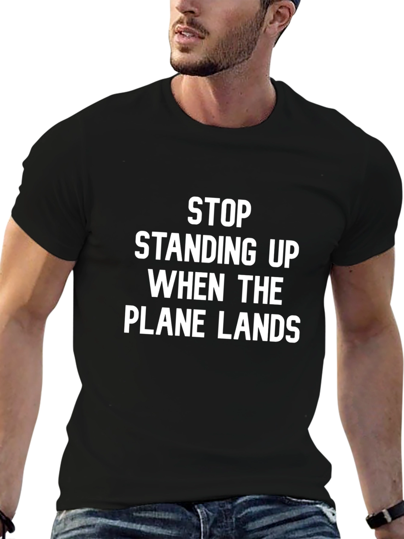 Stop Standing Up Plane Landing T-Shirt