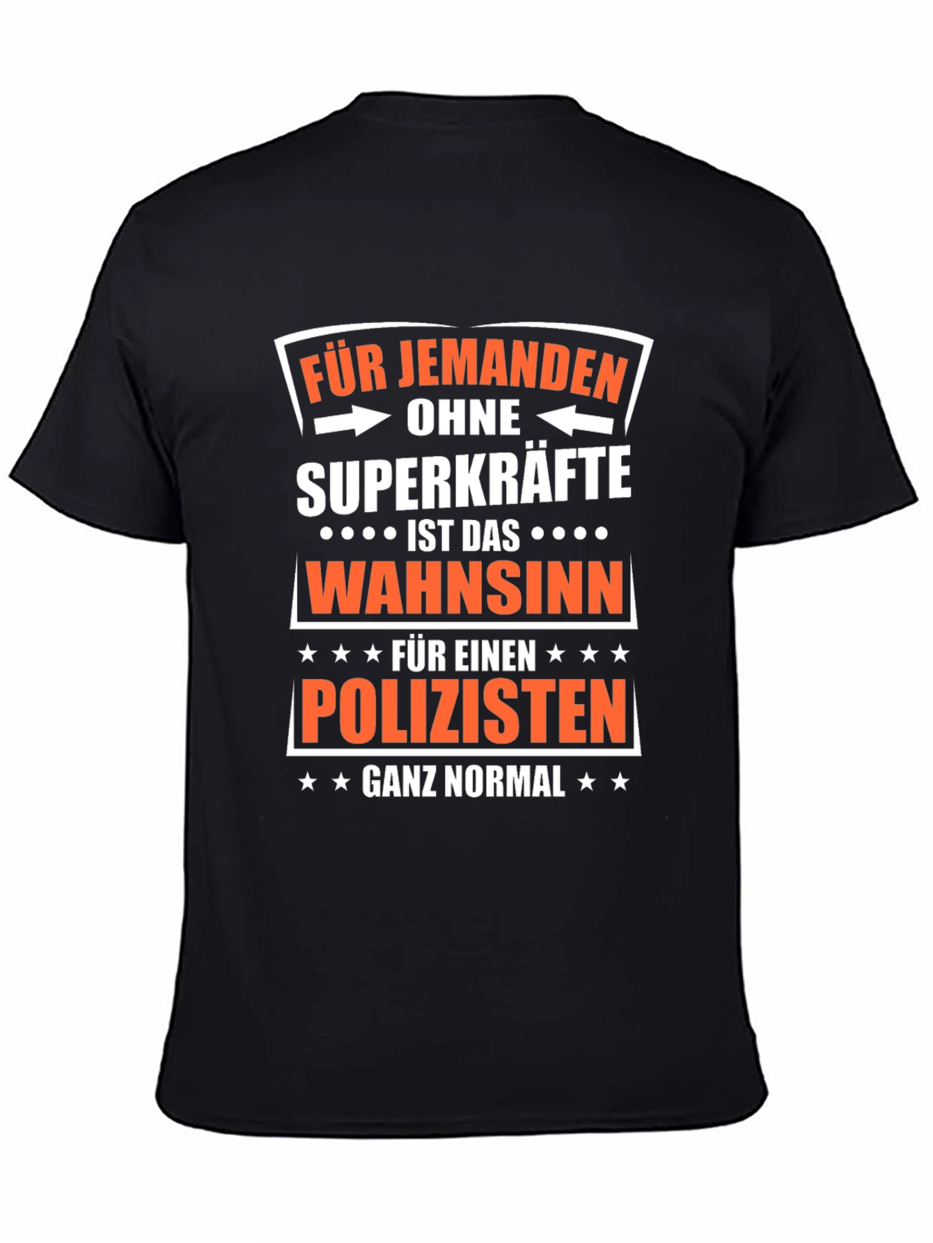 Funny Policeman T-Shirt - Superpowers Not Required