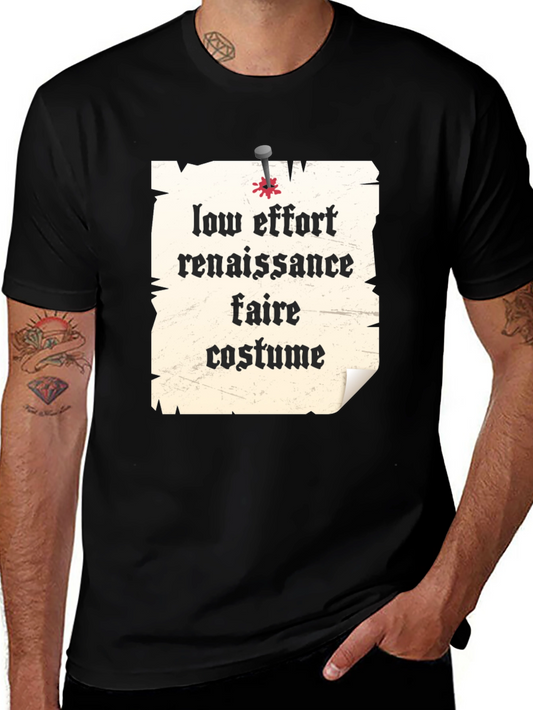 Low Effort Renaissance Faire Costume T-Shirt