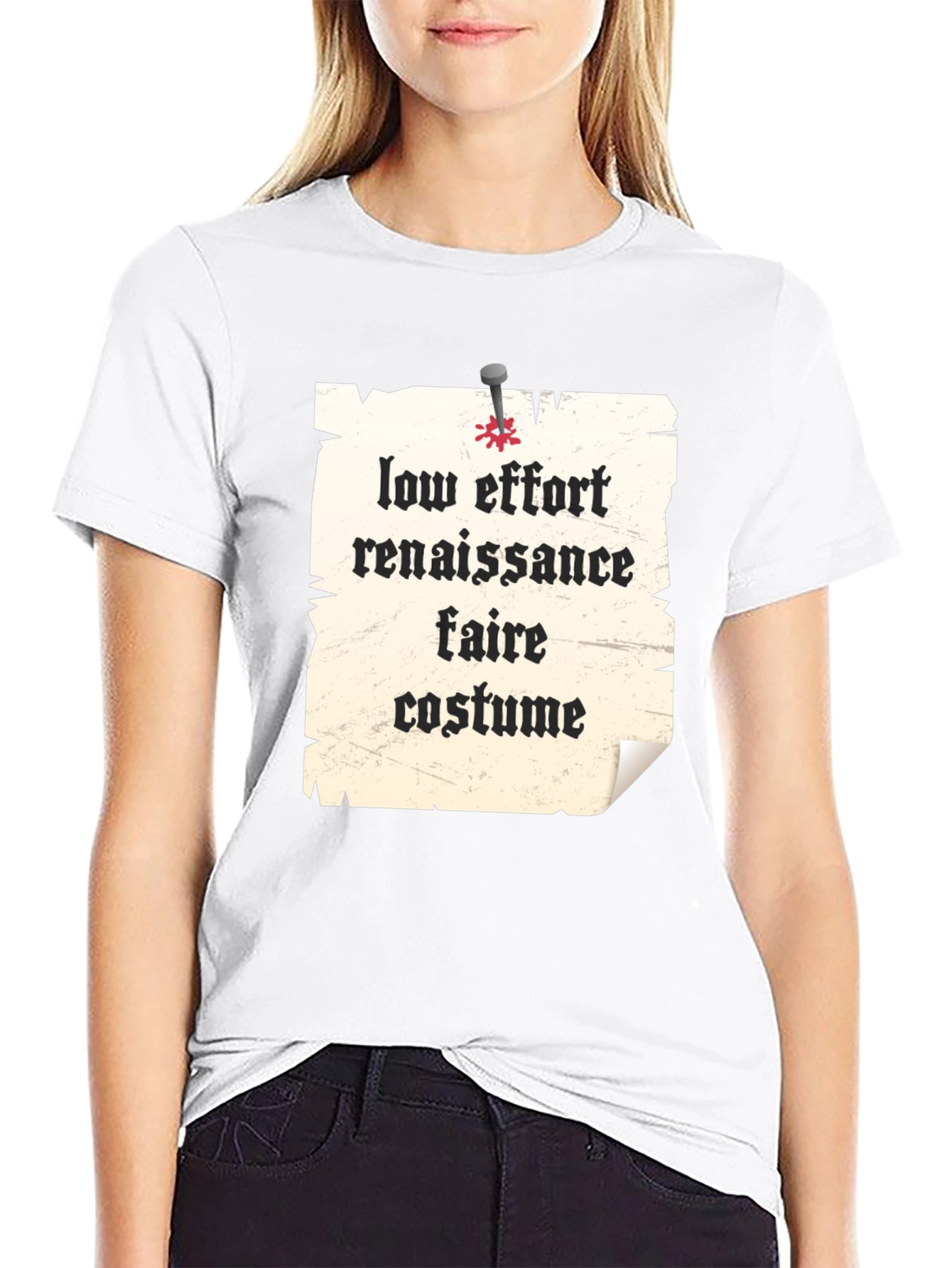 Low Effort Renaissance Faire Costume T-Shirt