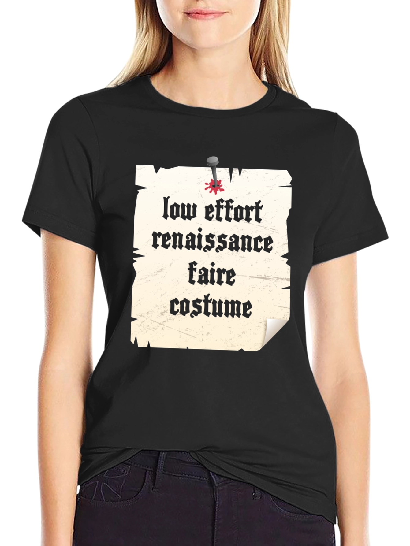 Low Effort Renaissance Faire Costume T-Shirt