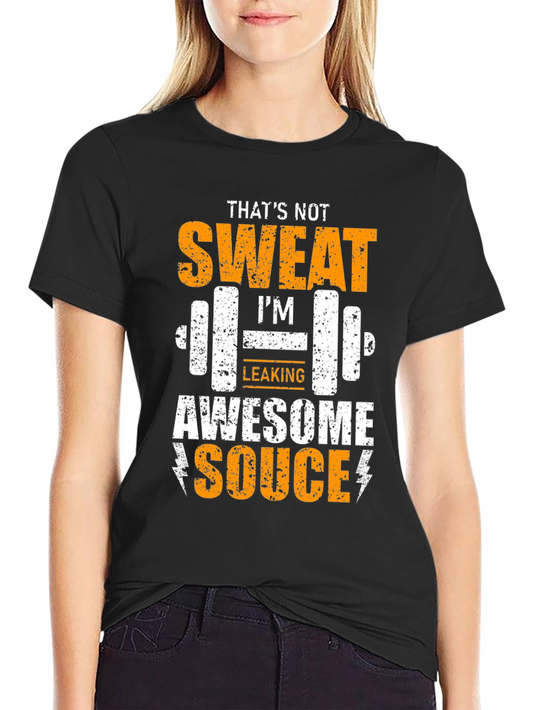 Awesome Sauce Gym T-Shirt