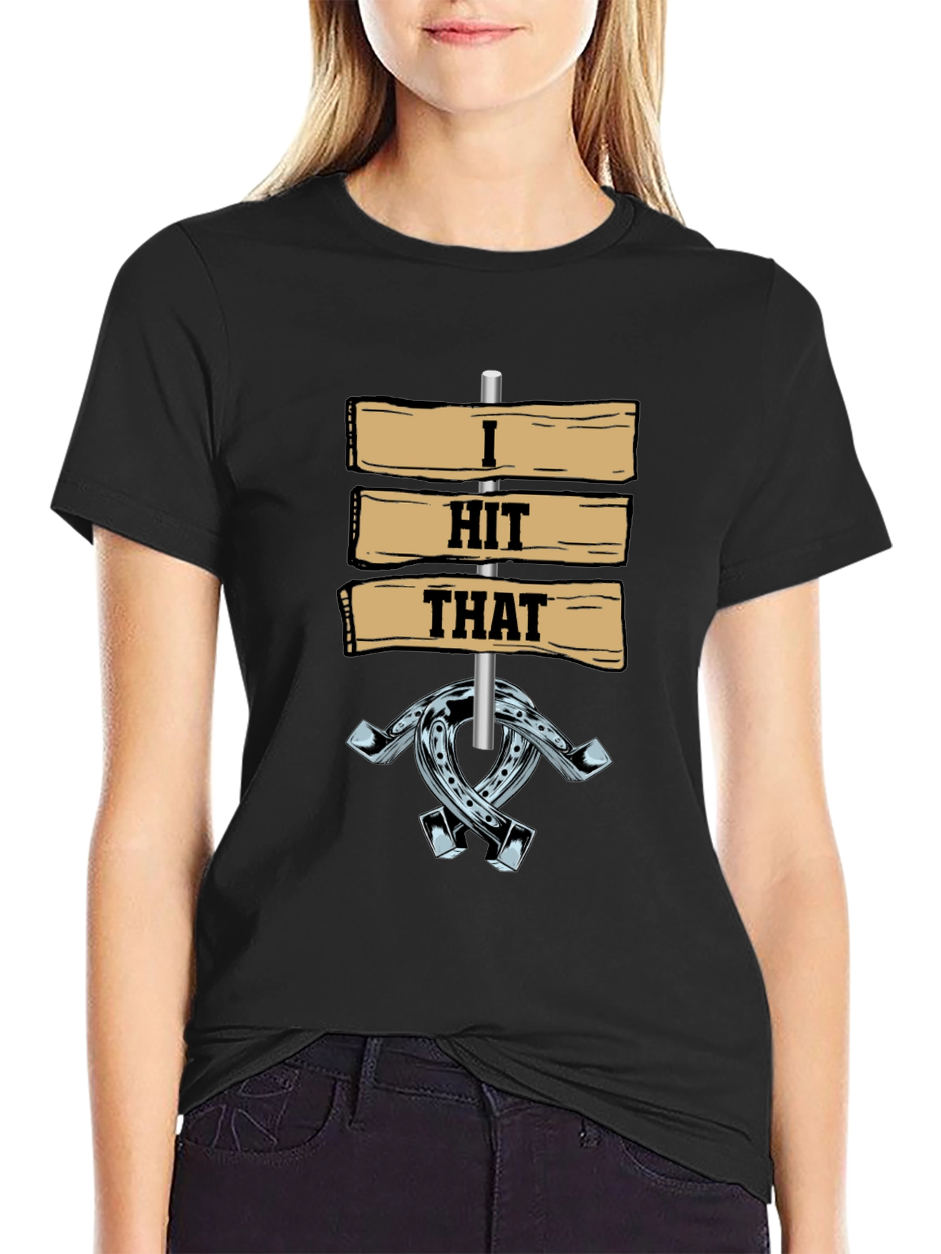 I Hit That Horseshoe T-Shirt