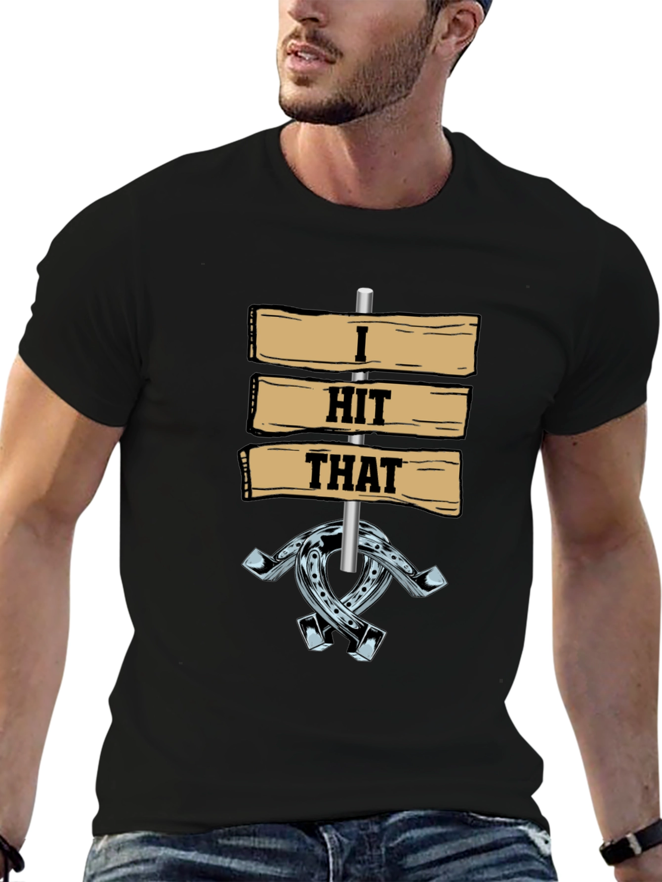 I Hit That Horseshoe T-Shirt