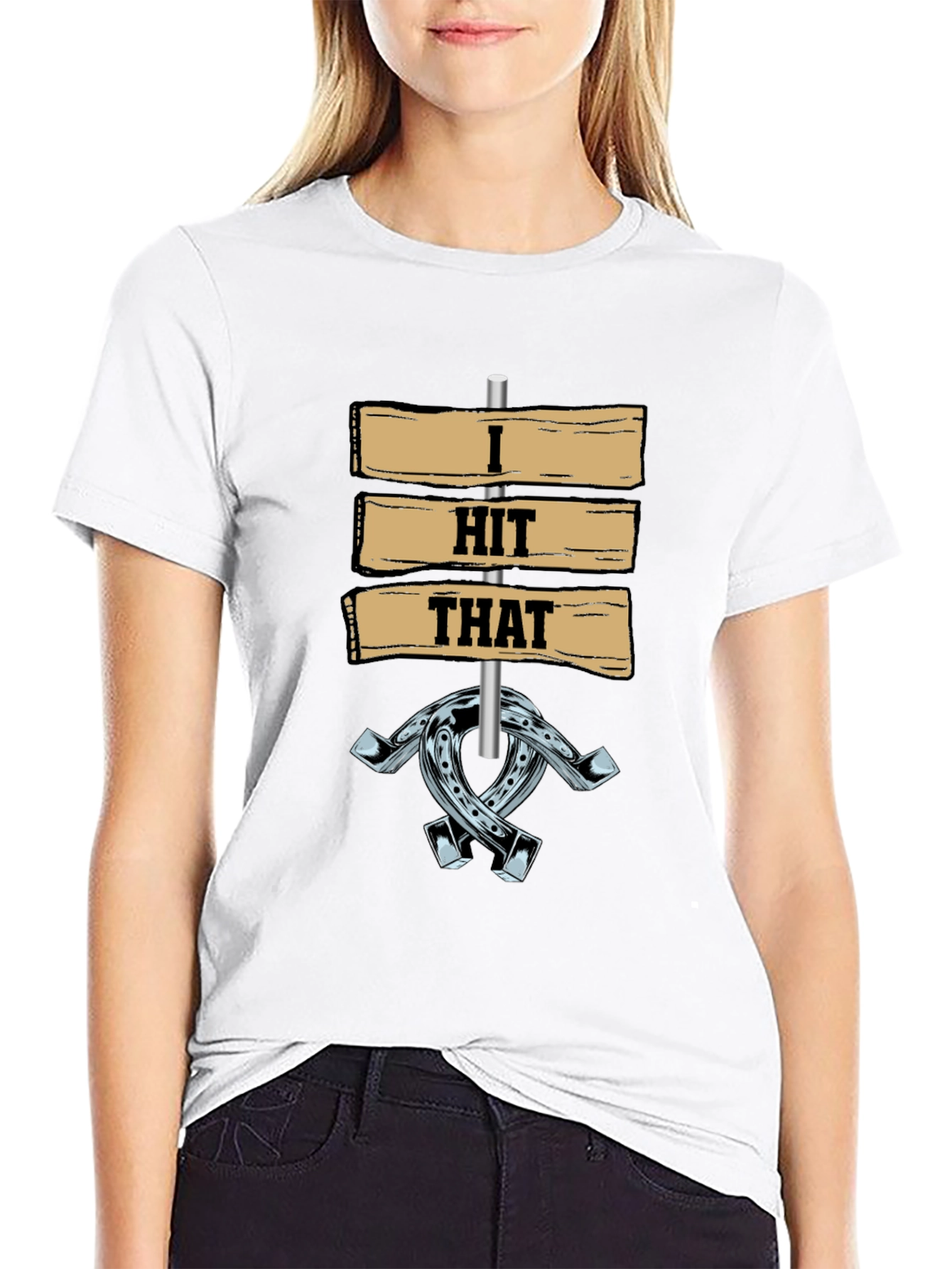 I Hit That Horseshoe T-Shirt