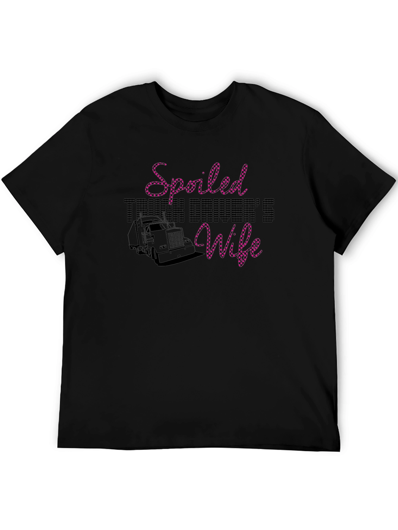 Spoiled Truck Drivers Wife T-Shirt