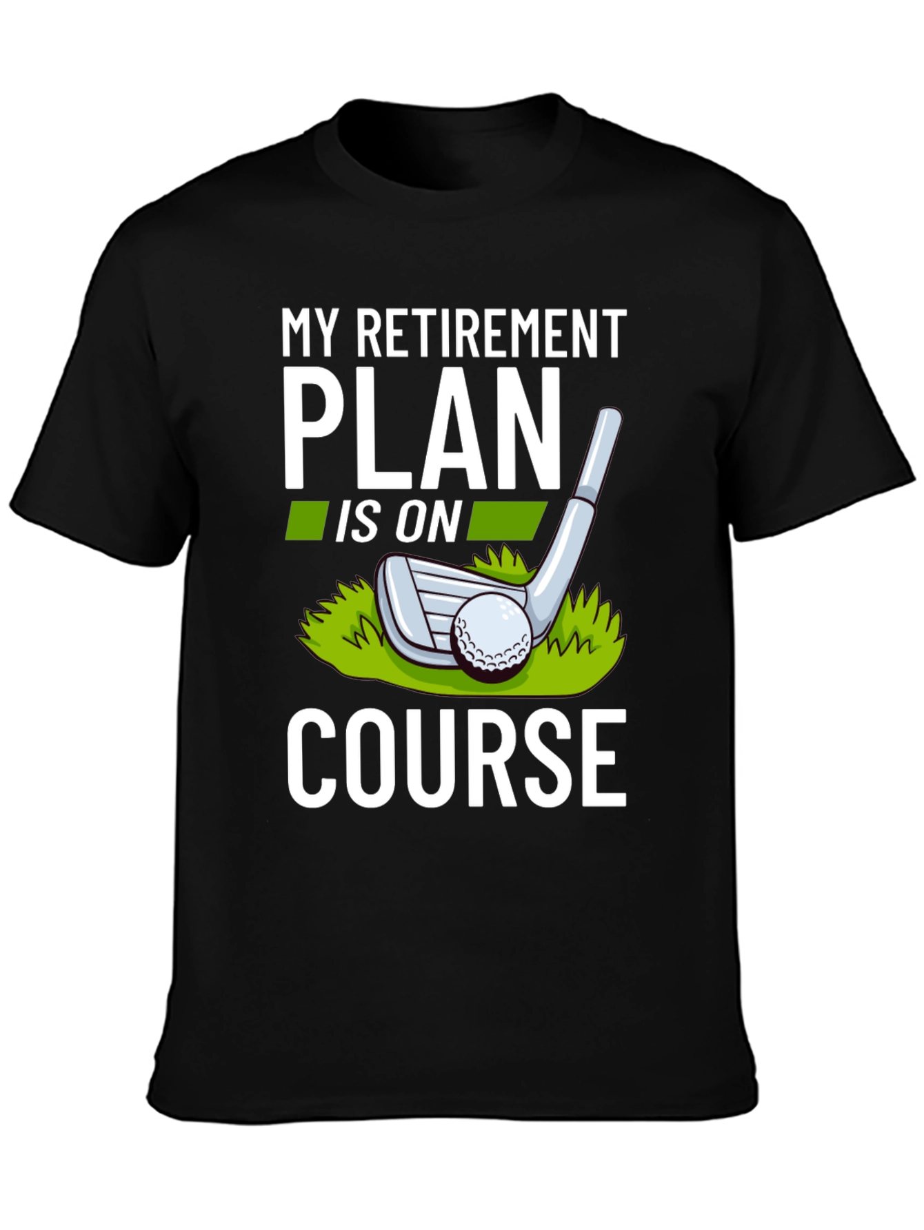 Retirement Plan Golf T-Shirt