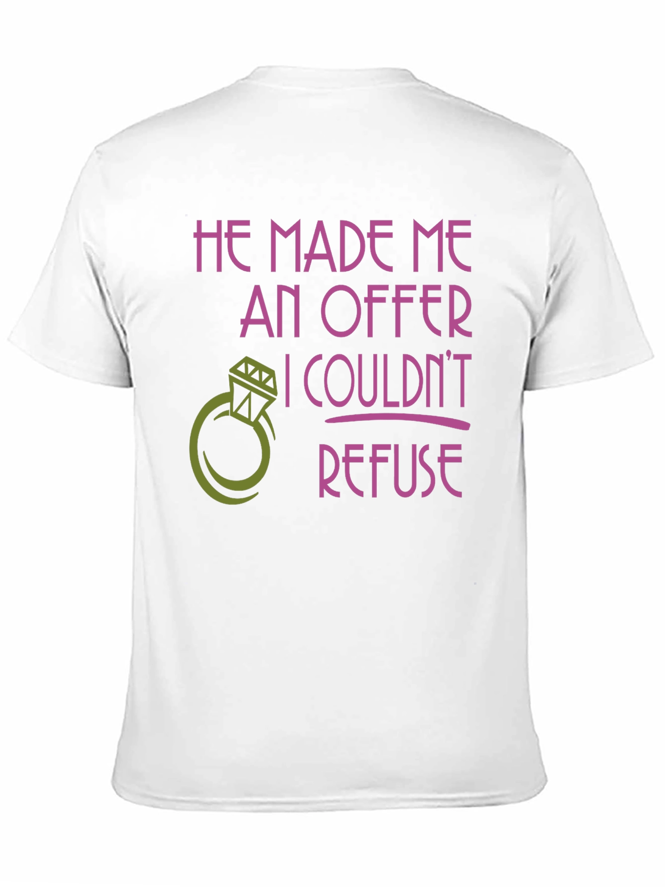 He Made Me An Offer T-Shirt