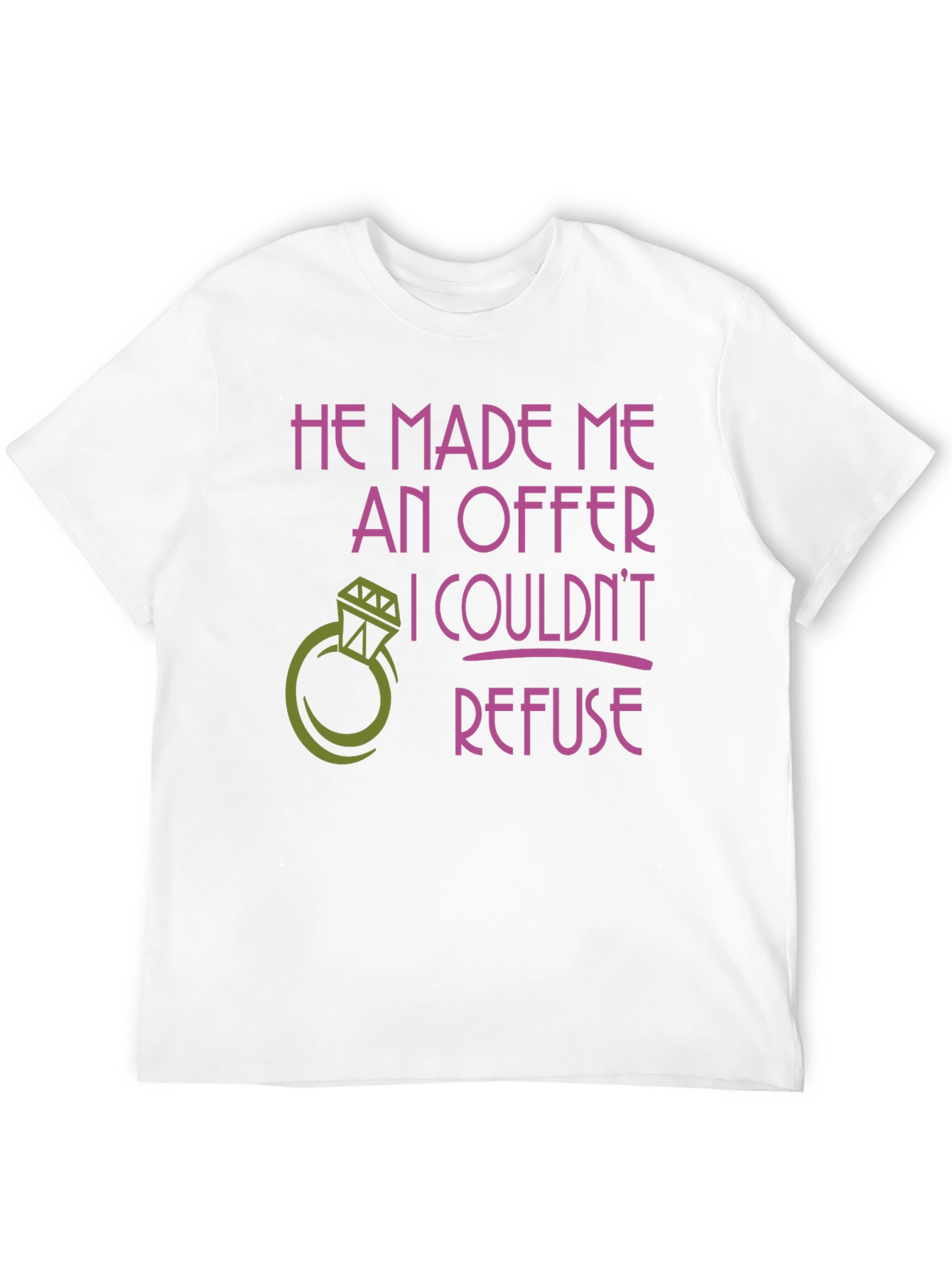 He Made Me An Offer T-Shirt