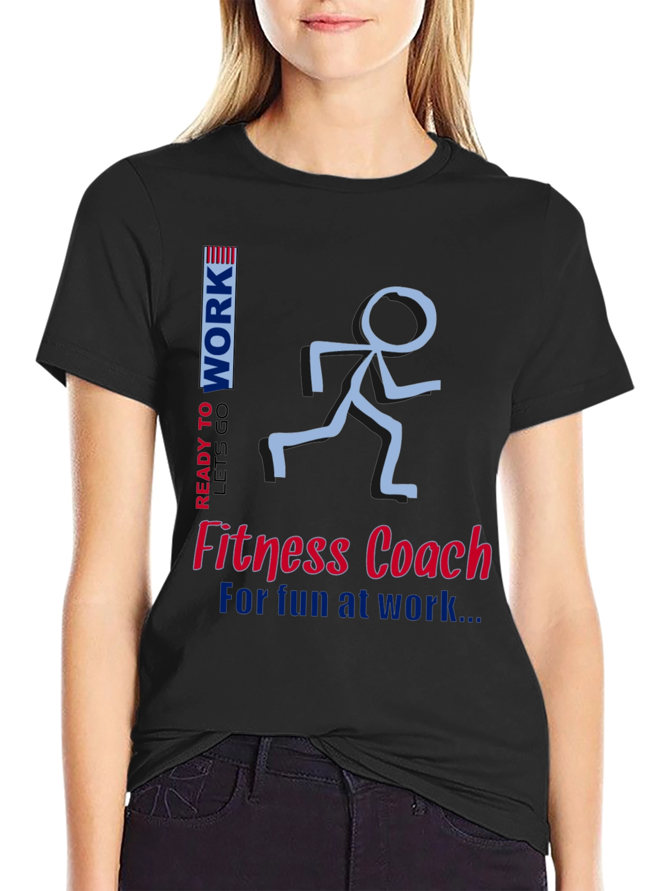 Fitness Coach T-Shirt - Ready To Work Design