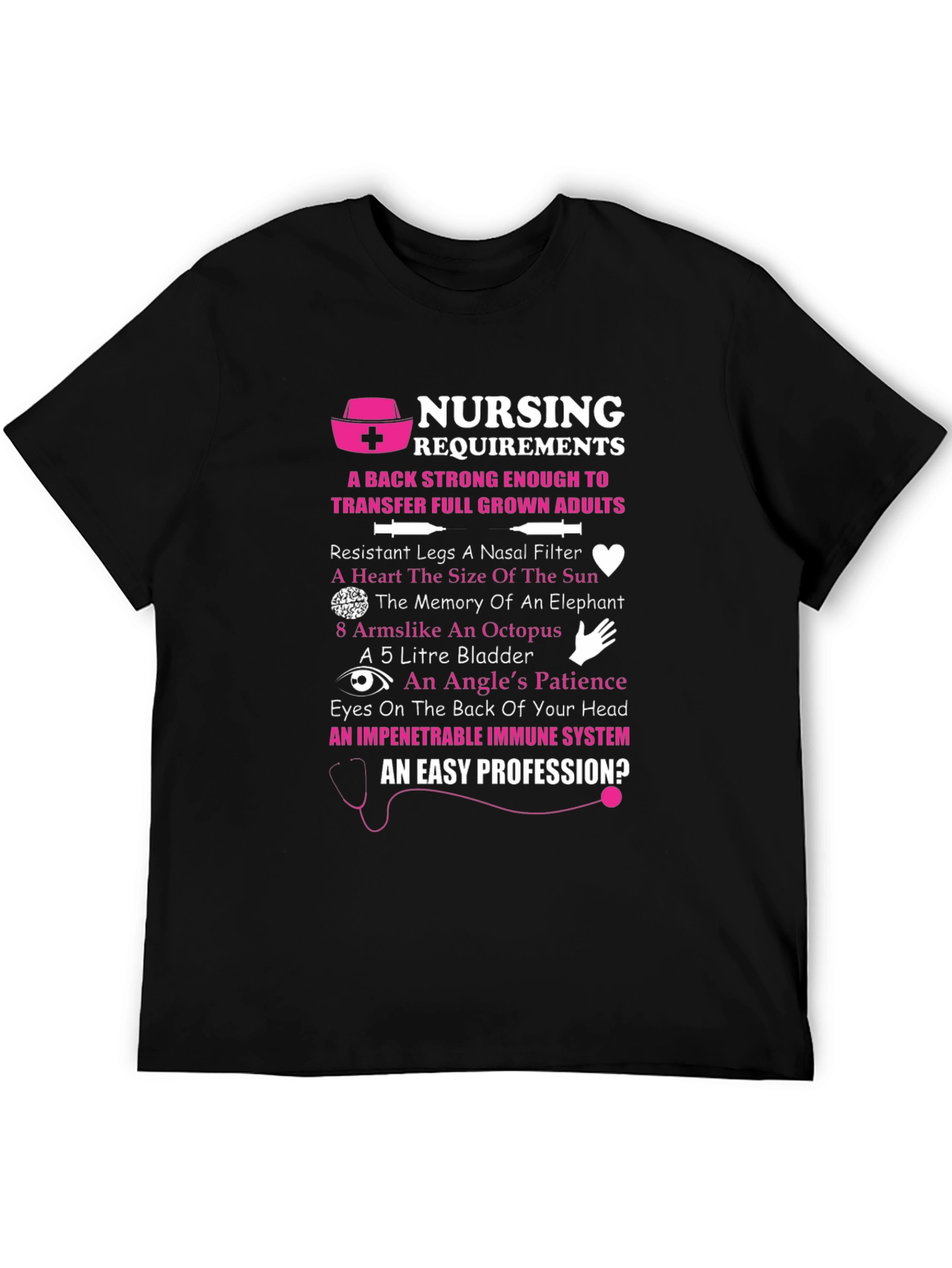 Nursing Requirements Graphic T-Shirt