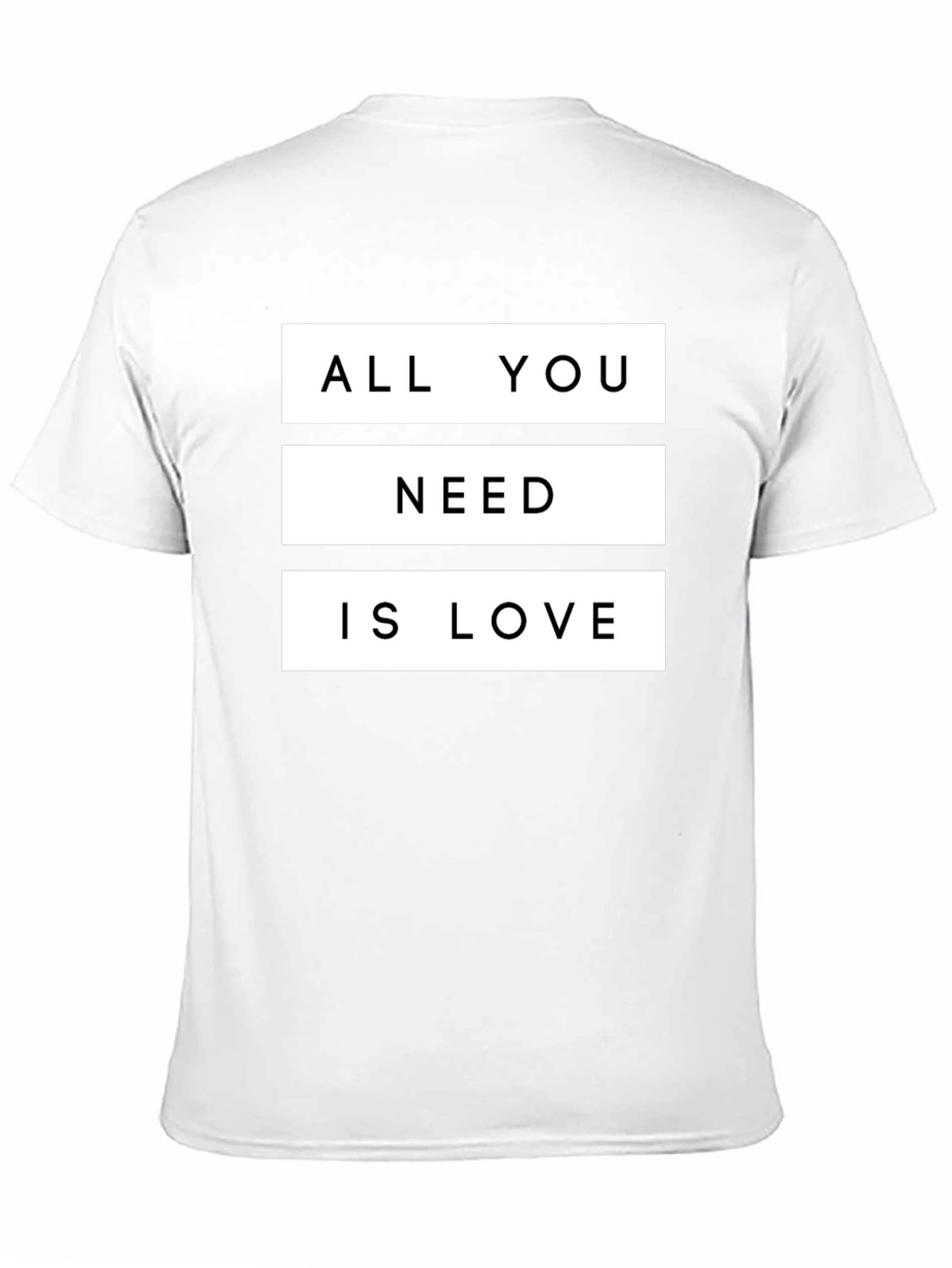 All You Need is Love T-Shirt