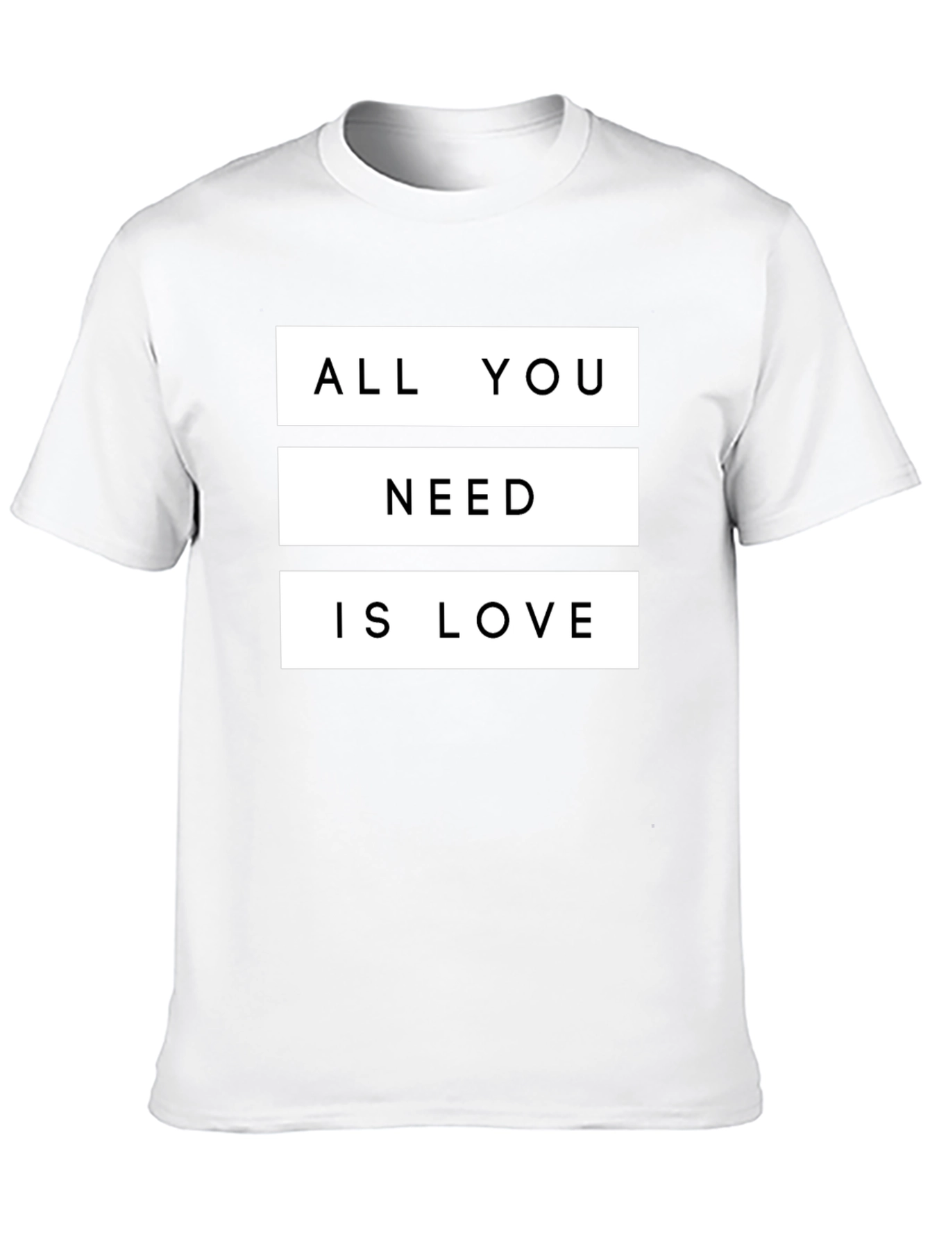 All You Need is Love T-Shirt
