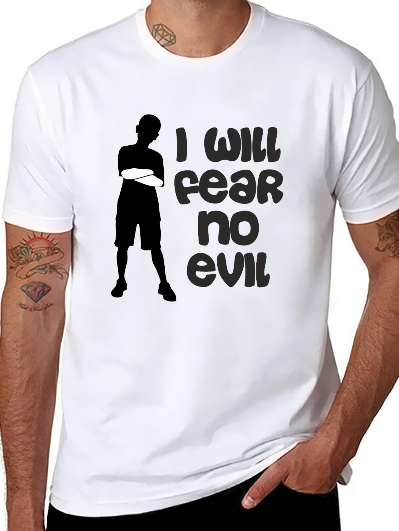 I Will Fear No Evil Graphic T-Shirt