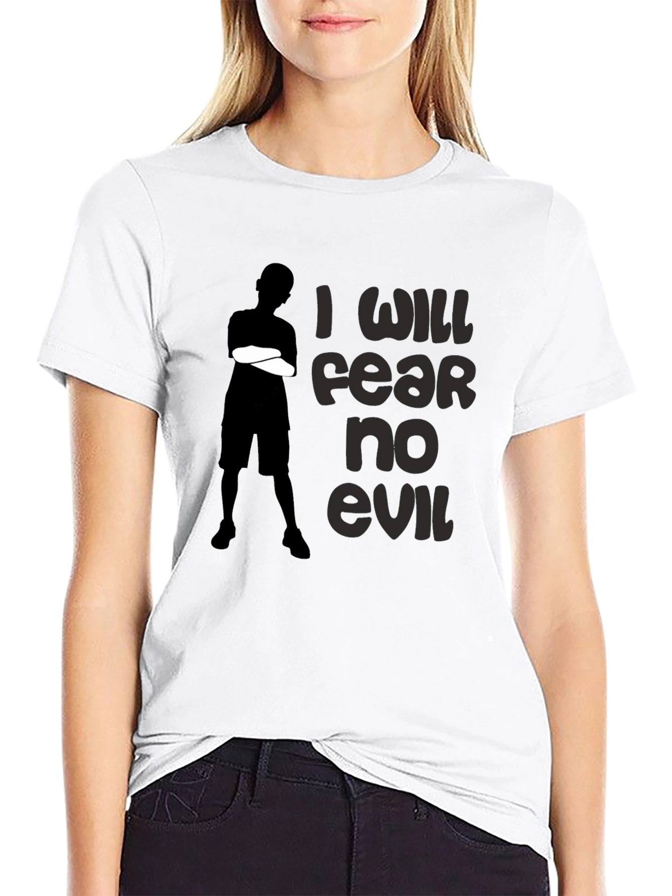 I Will Fear No Evil Graphic T-Shirt