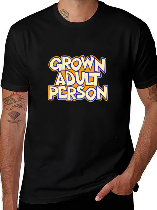 Grown Adult Person Graphic T-Shirt