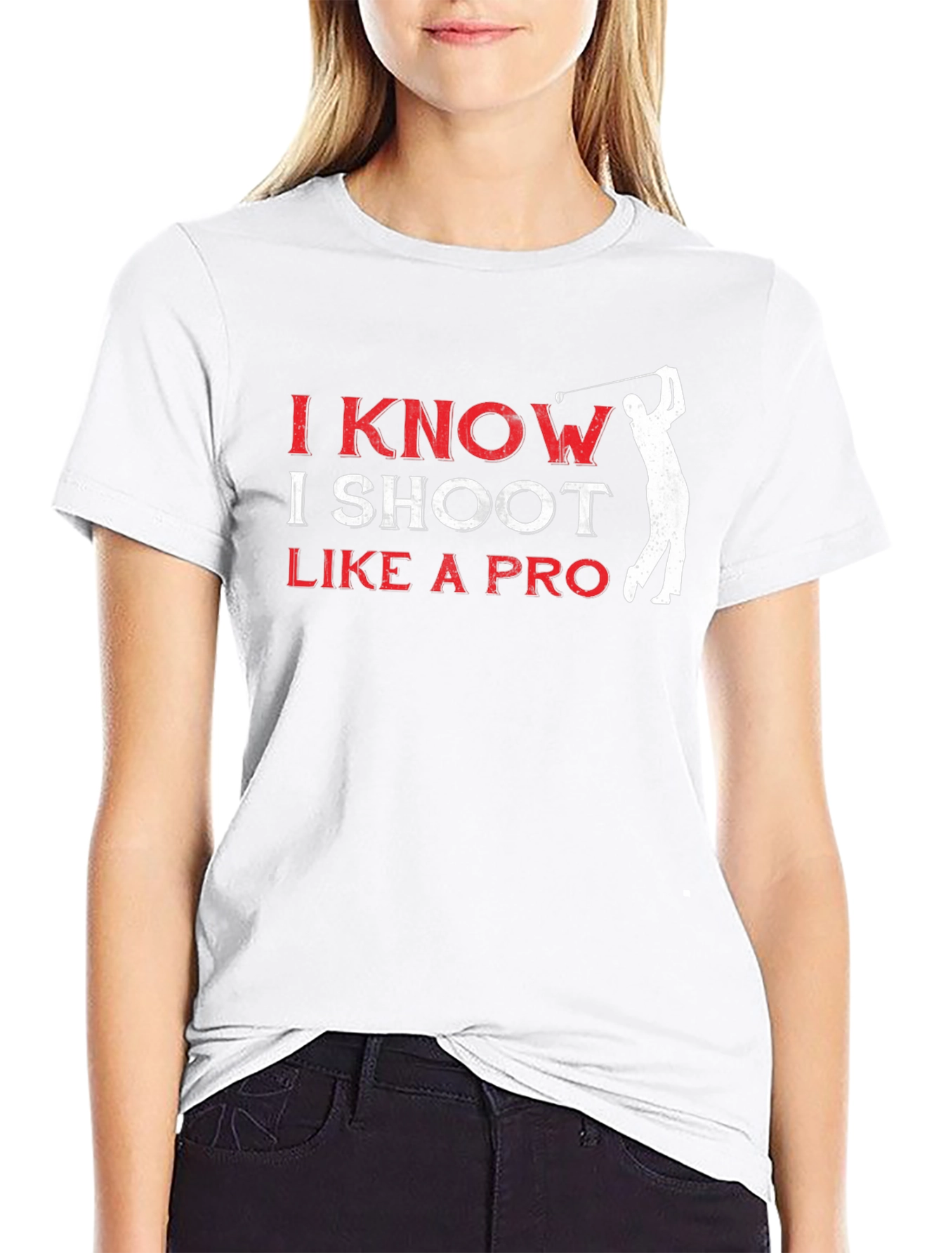 I Know I Shoot Like A Pro Graphic Tee