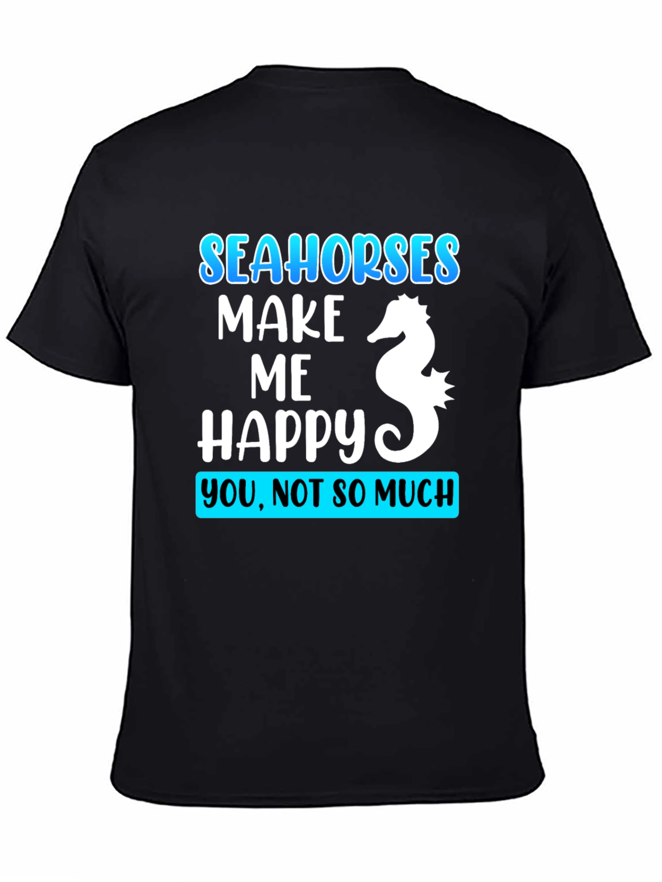 Seahorses Make Me Happy Graphic Tee