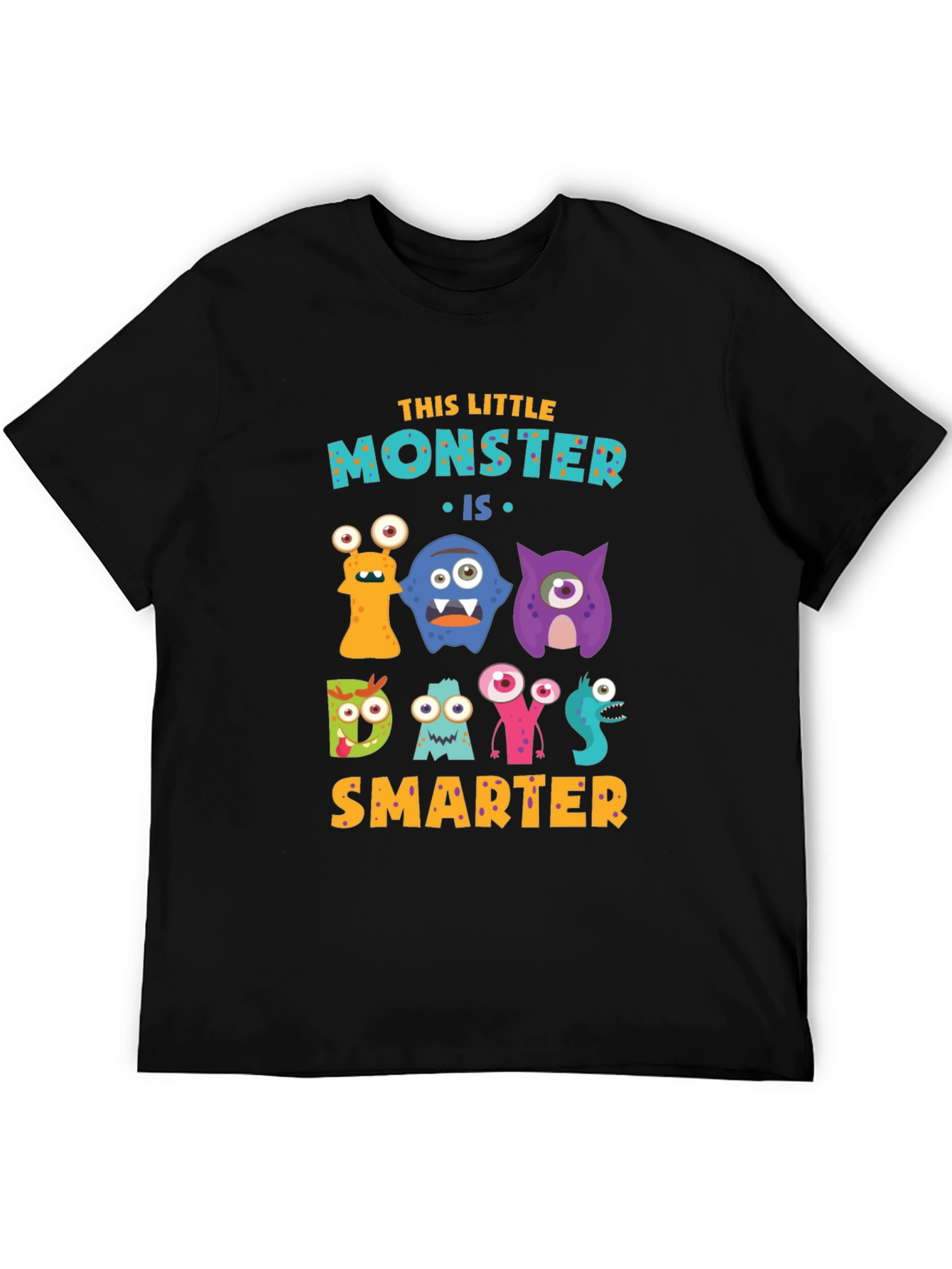 Monster Days Smarter T-Shirt