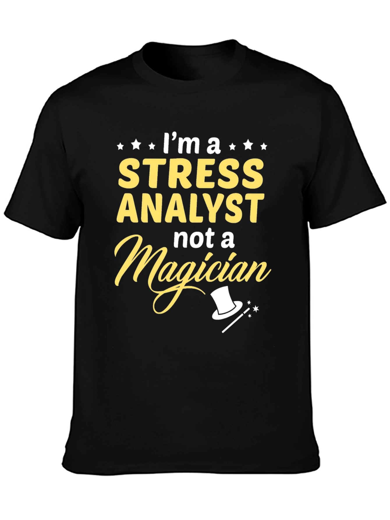Stress Analyst T-Shirt - Funny Job Title Tee