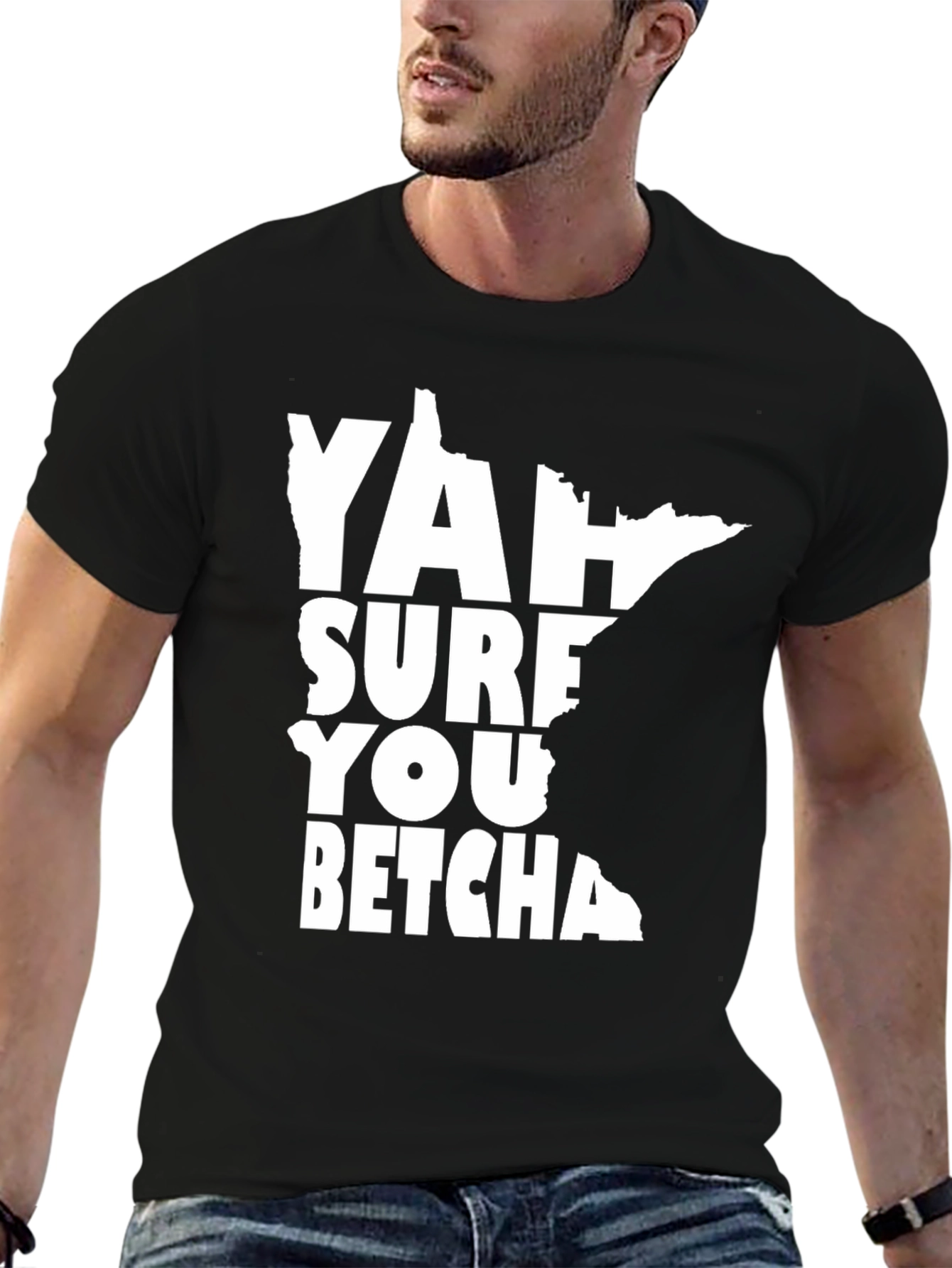 Minnesota Yah Sure You Betcha T-Shirt