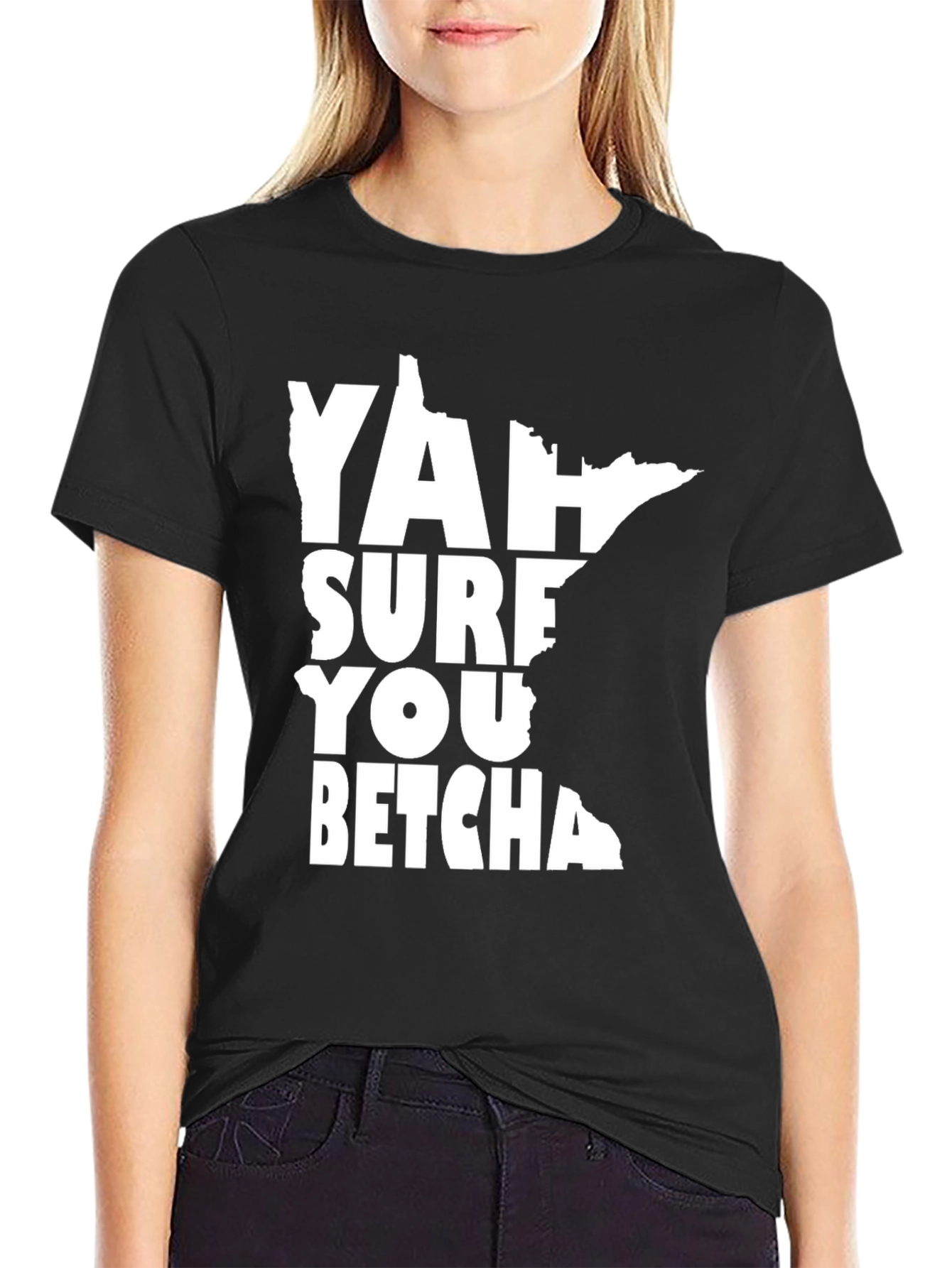 Minnesota Yah Sure You Betcha T-Shirt
