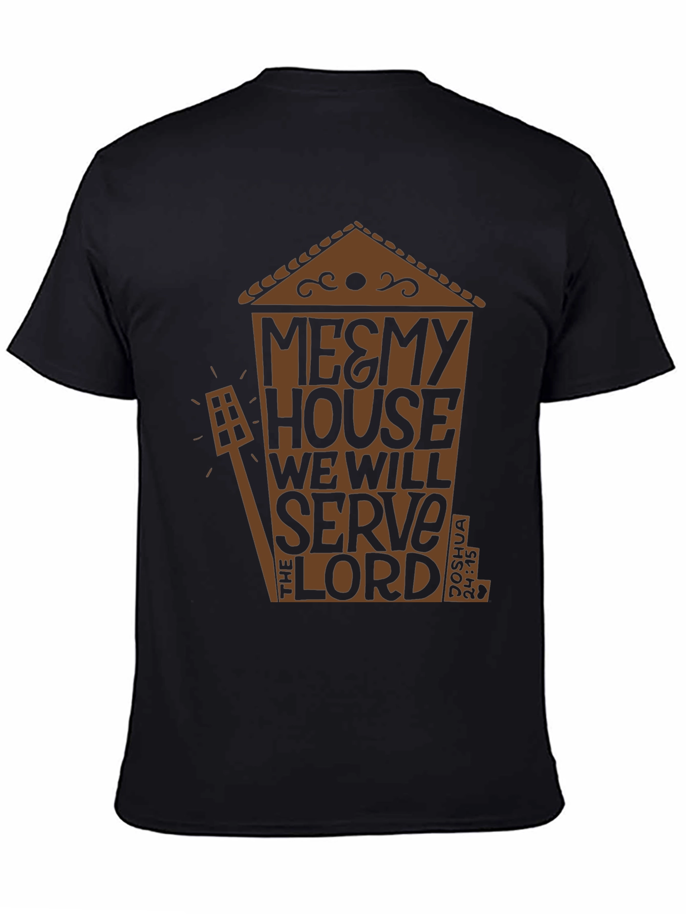 Me & My House T-Shirt Religious Tee
