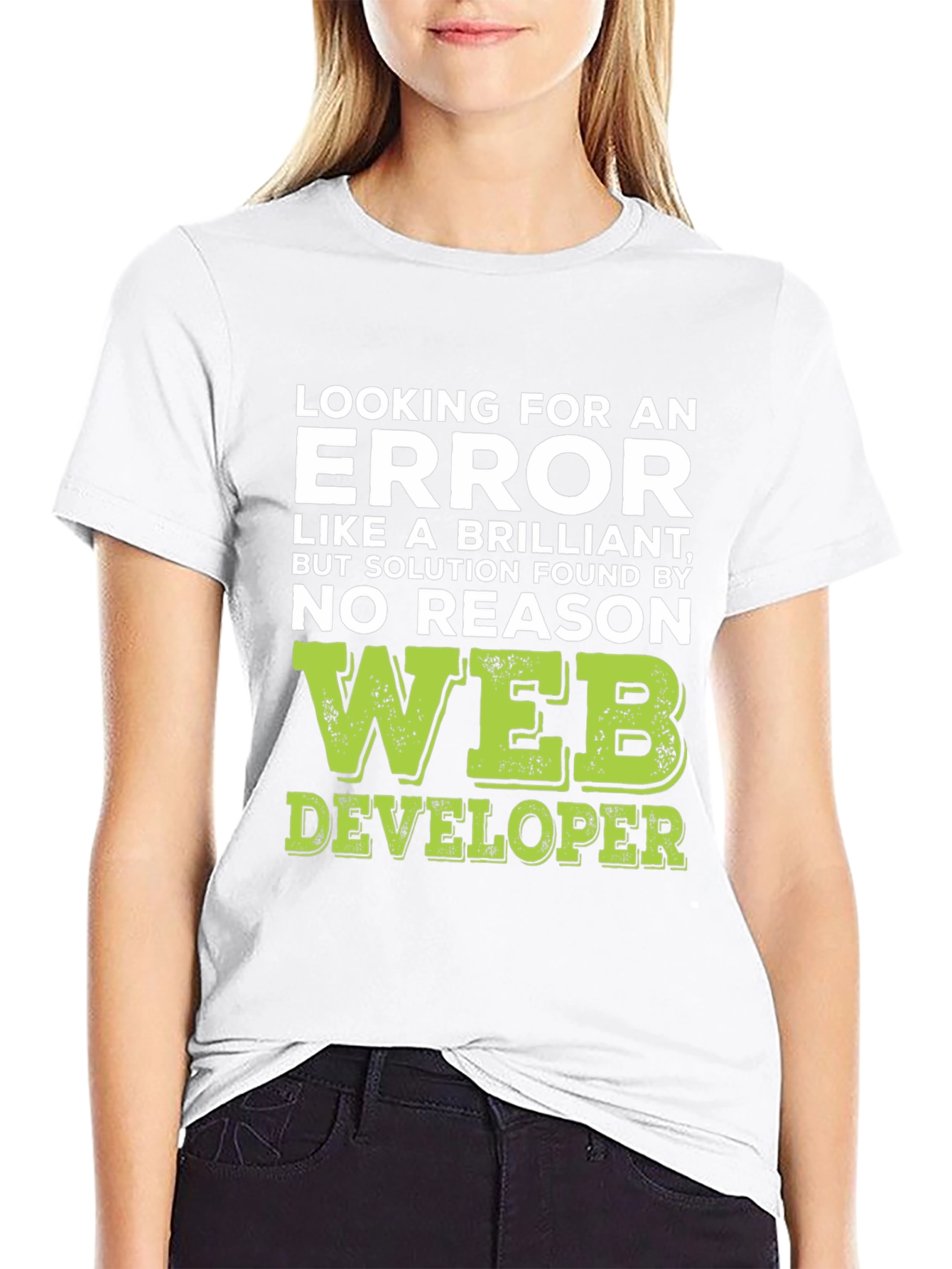 Web Developer T-Shirt: Finding Errors Brilliance