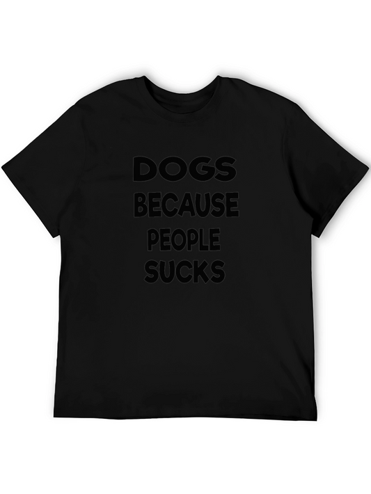 Dogs Because People Sucks Graphic Tee