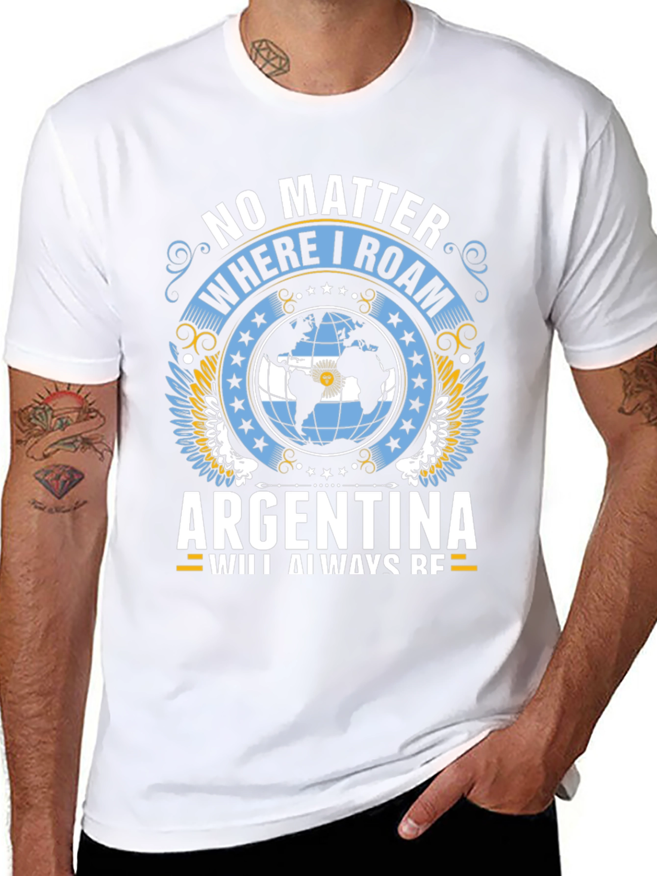 Argentina Pride T-Shirt: No Matter Where I Roam