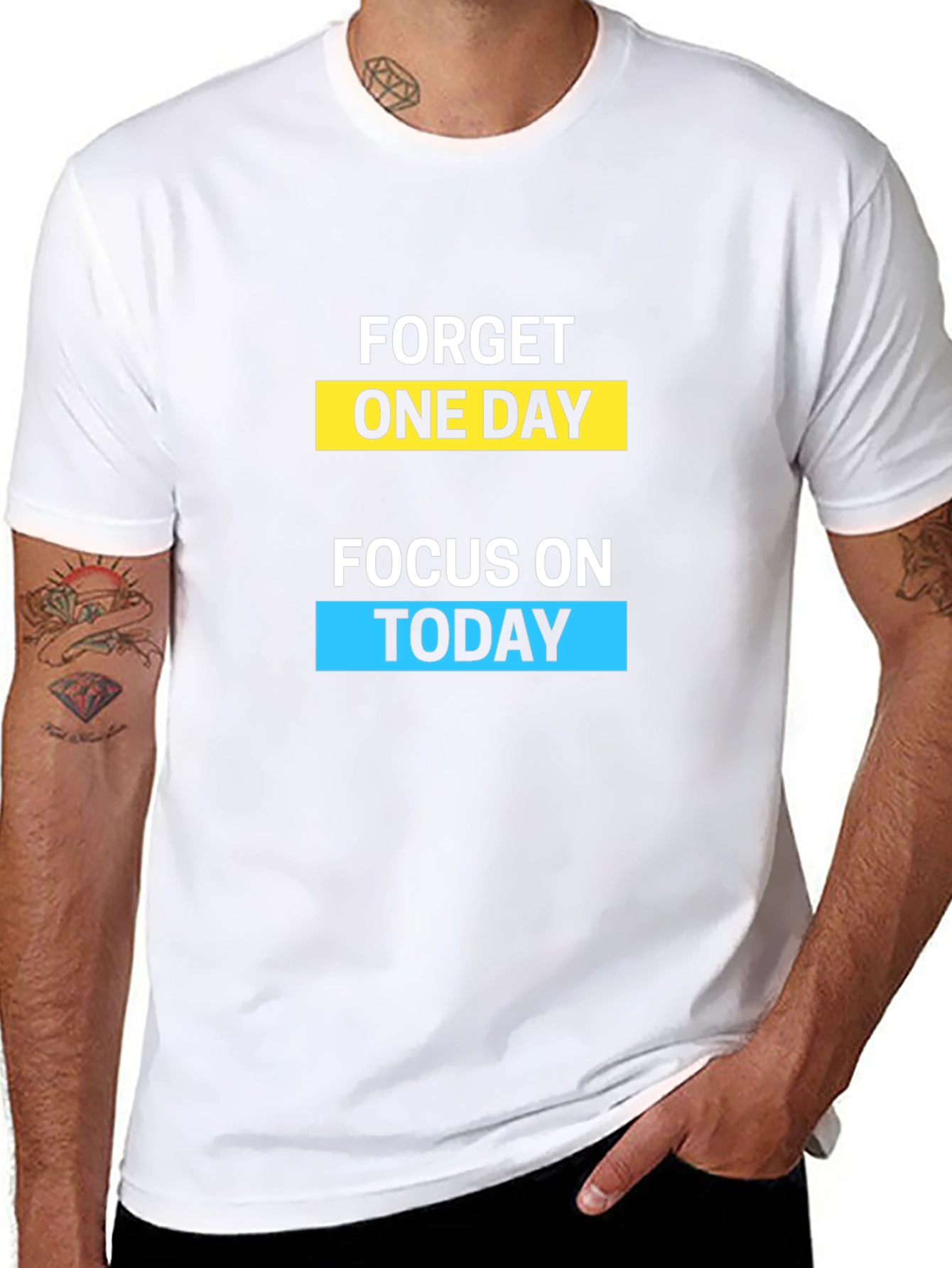 Motivational Forget One Day Graphic T-Shirt