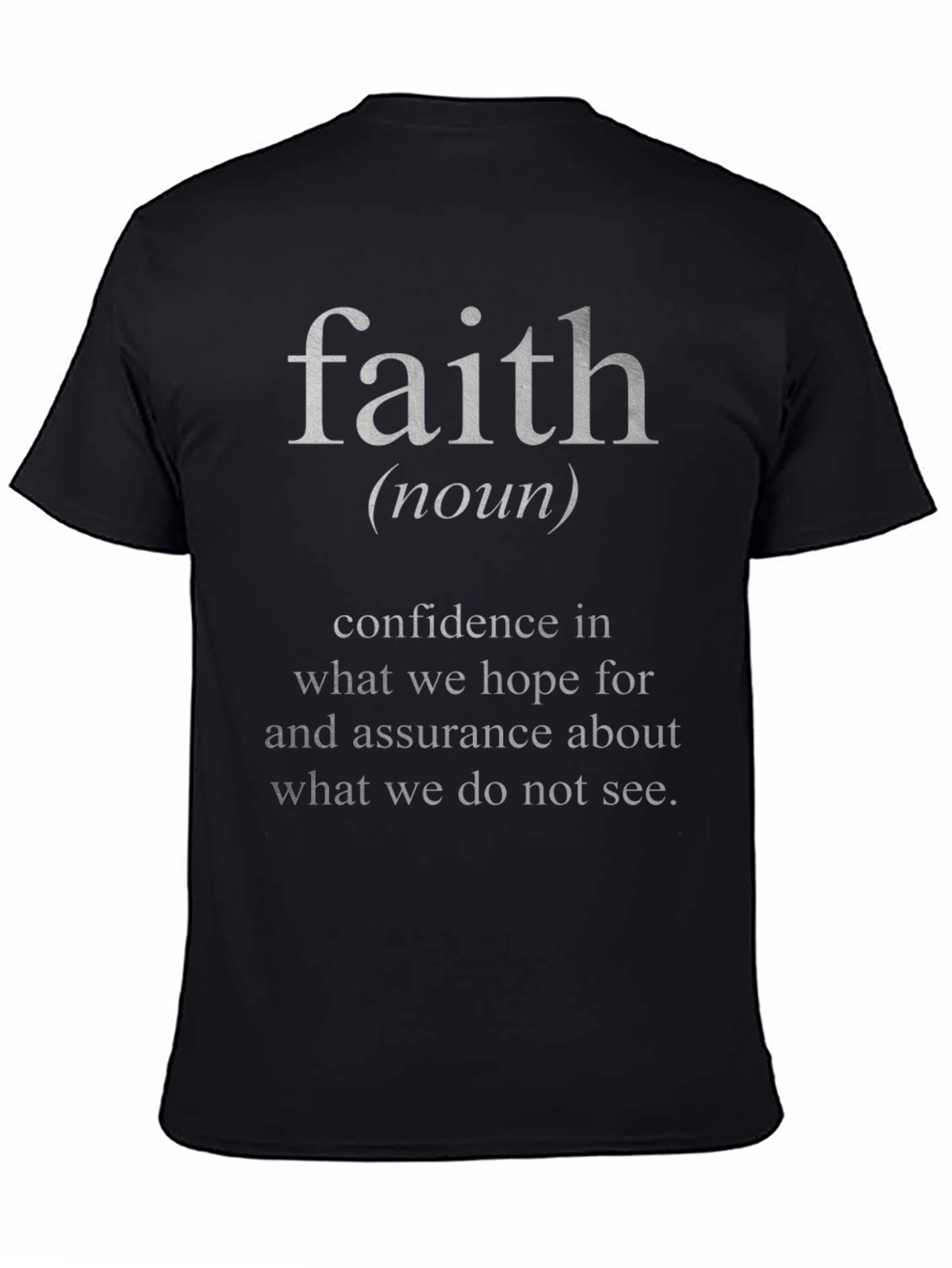 Faith Definition T-Shirt - Inspirational Christian Tee