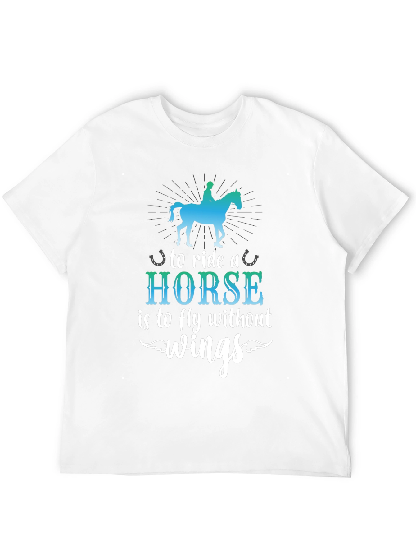 Horse Riding T-Shirt - Fly Without Wings