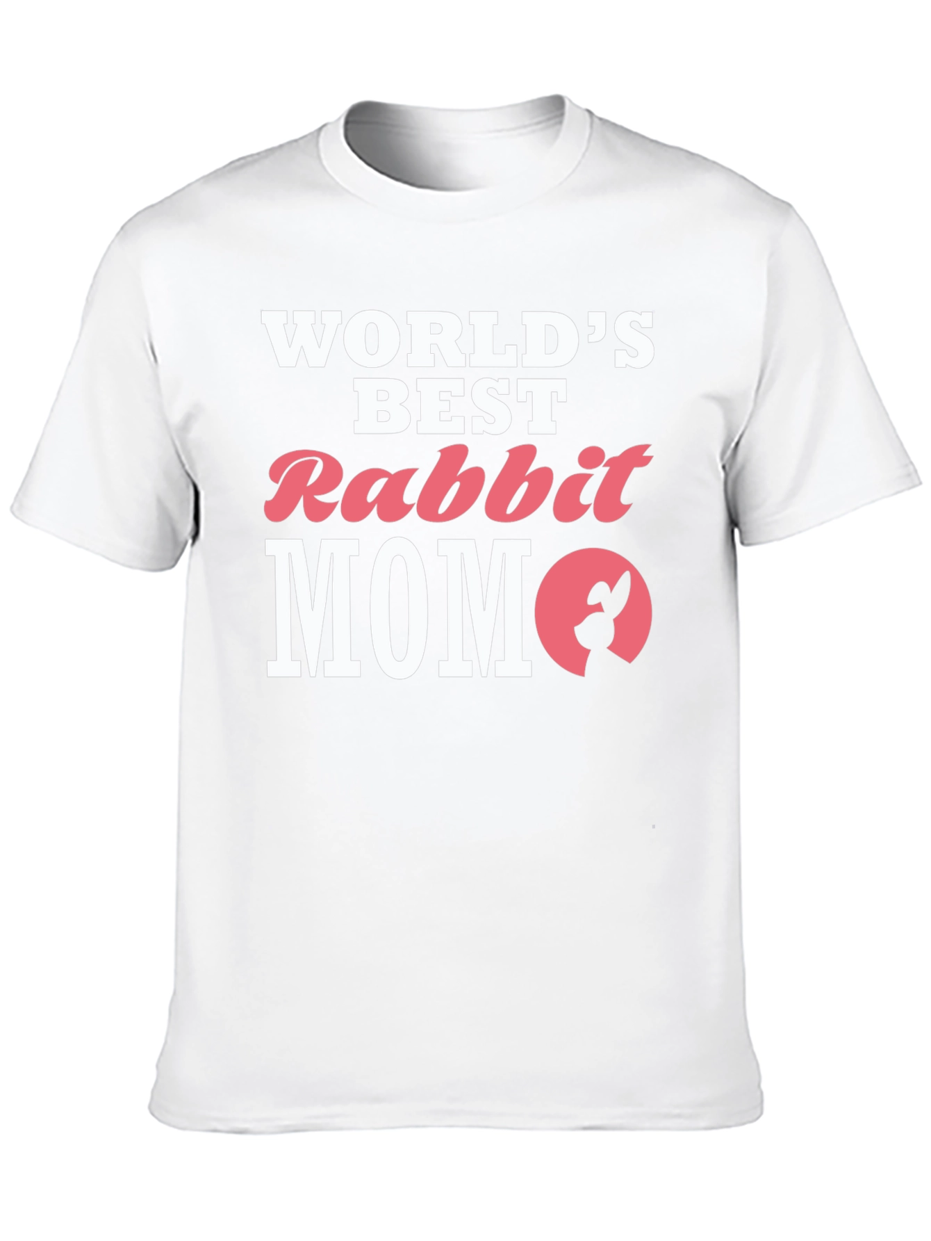 Worlds Best Rabbit MOM T-Shirt
