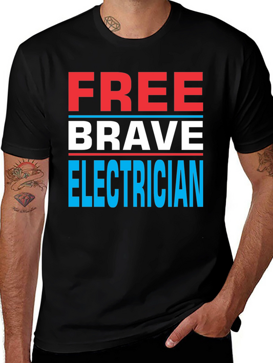Free Brave Electrician Graphic Tee